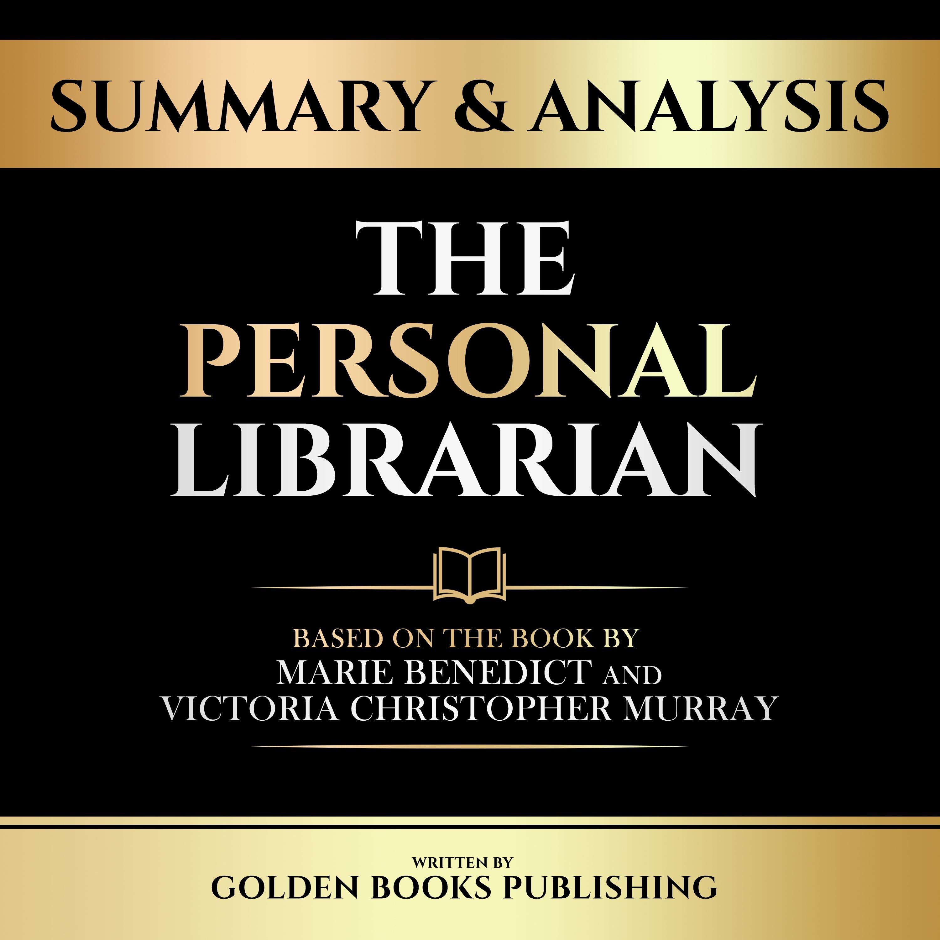 Summary & Analysis - The Personal Librarian