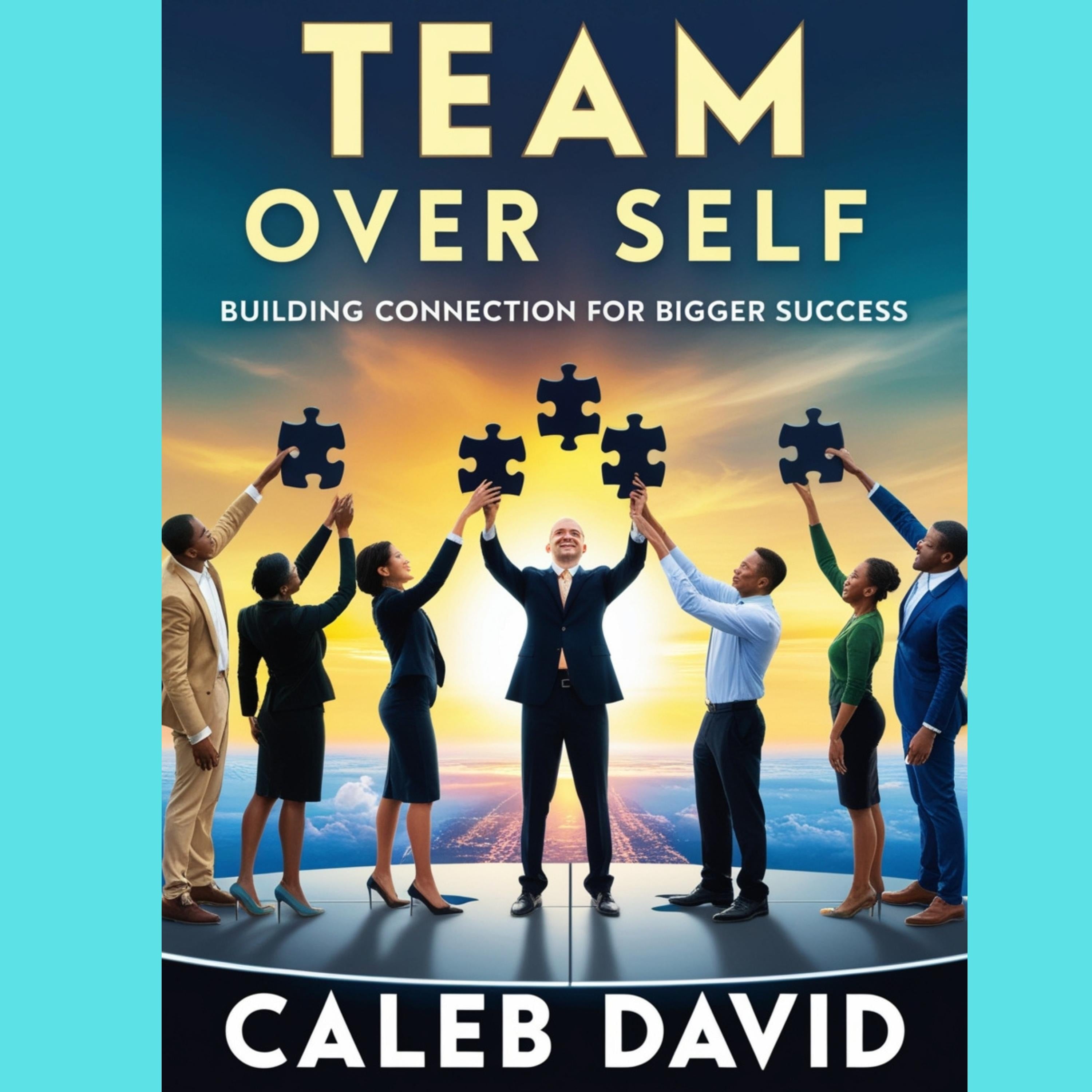 Team Over Self