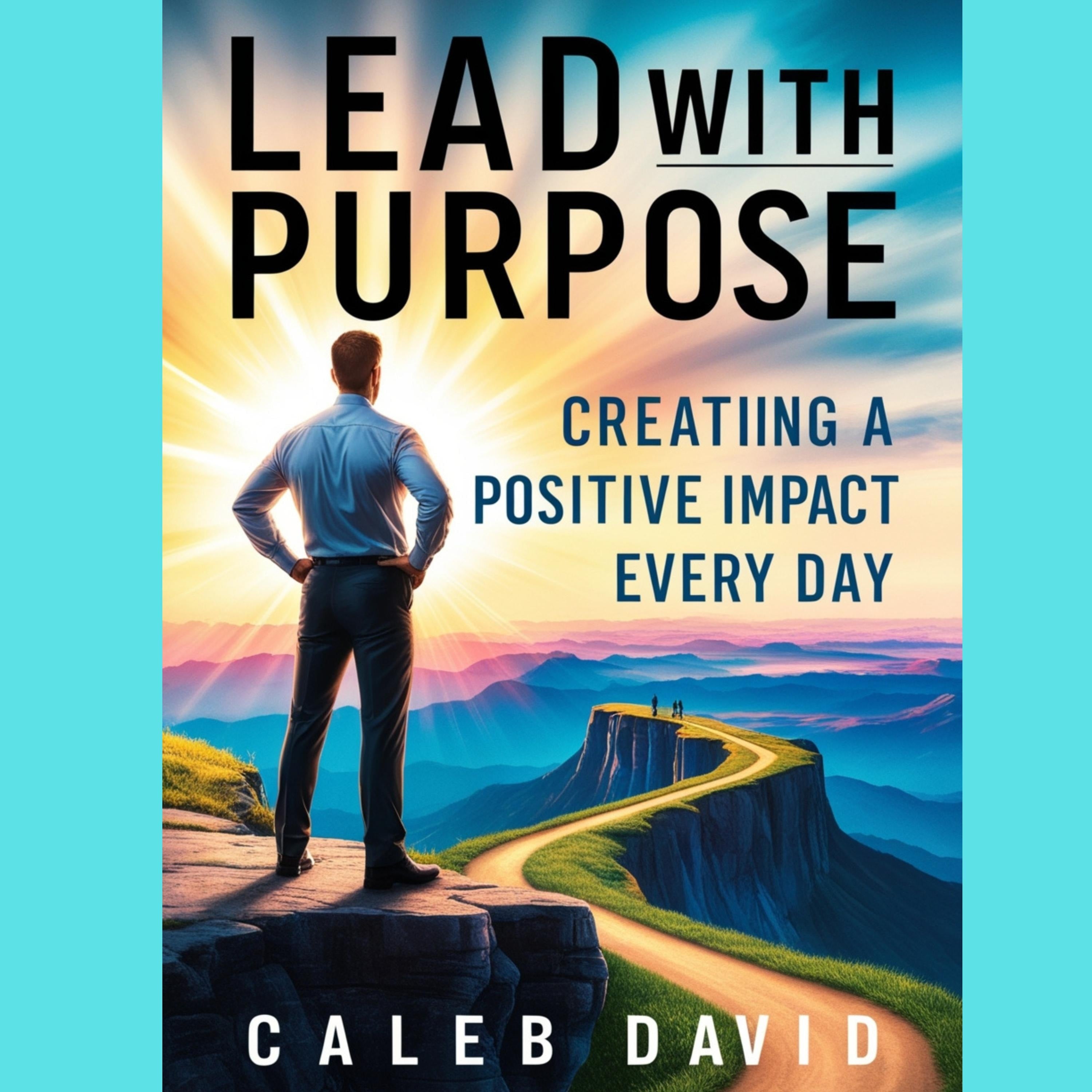 Lead With Purpose