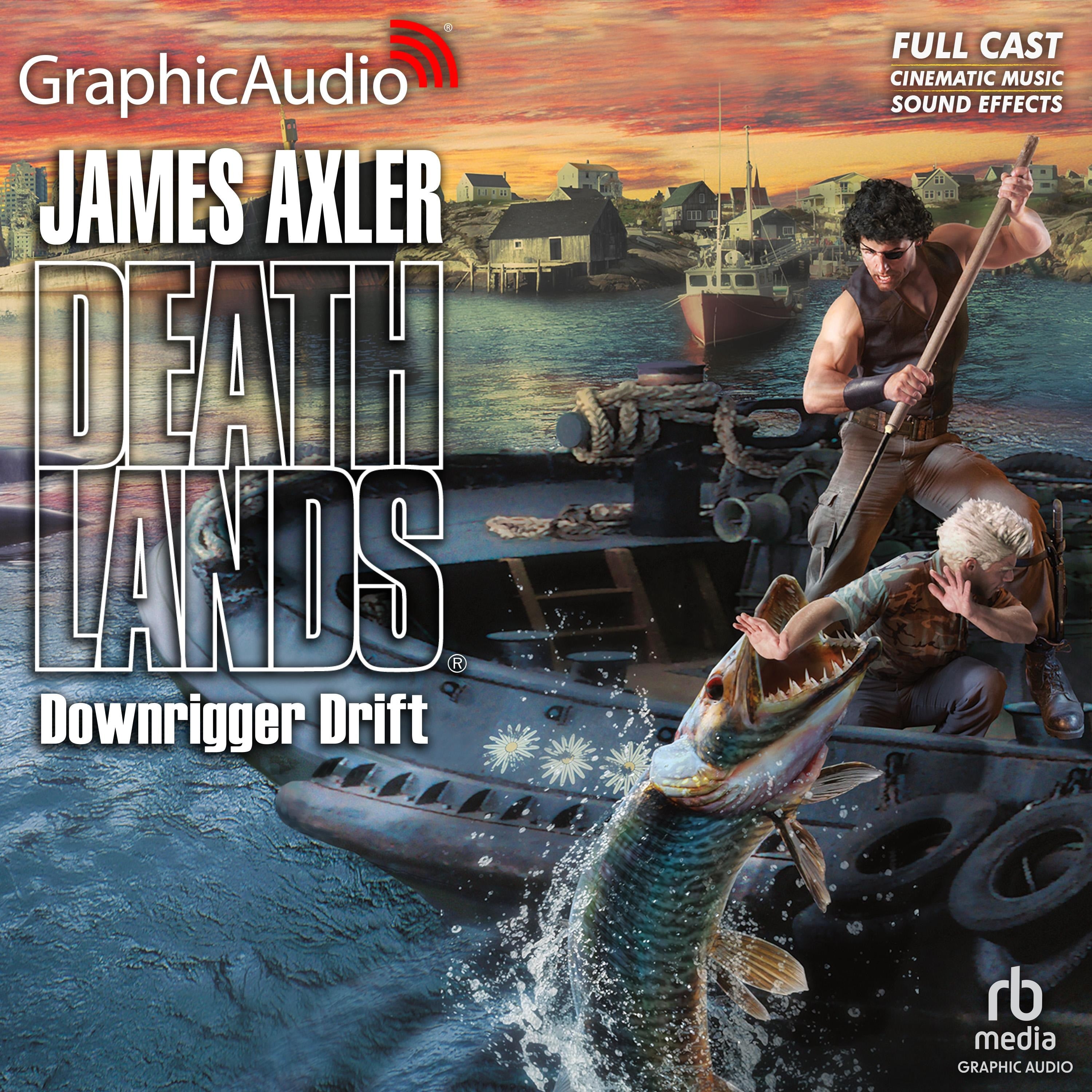 Downrigger Drift [Dramatized Adaptation]