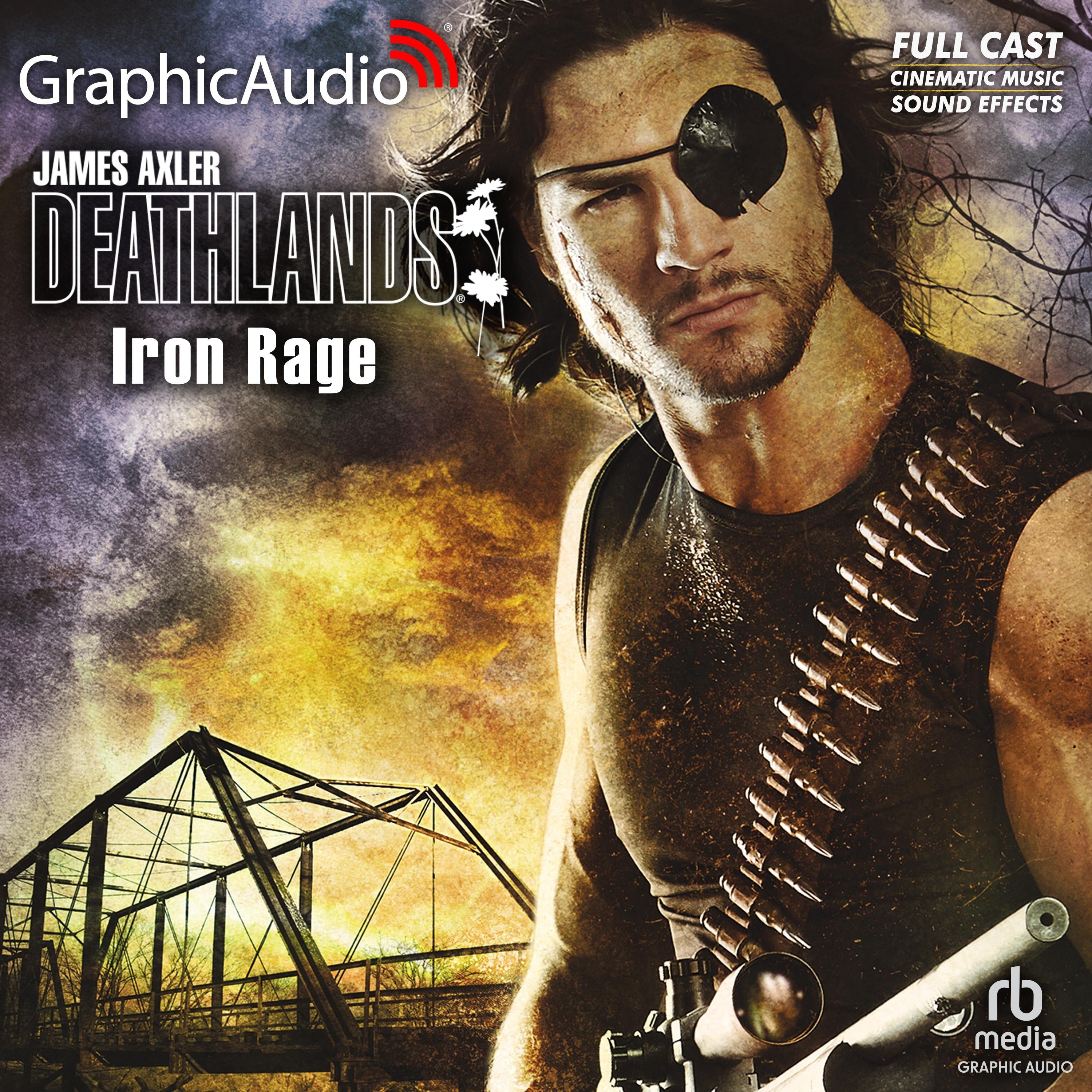 Iron Rage [Dramatized Adaptation]