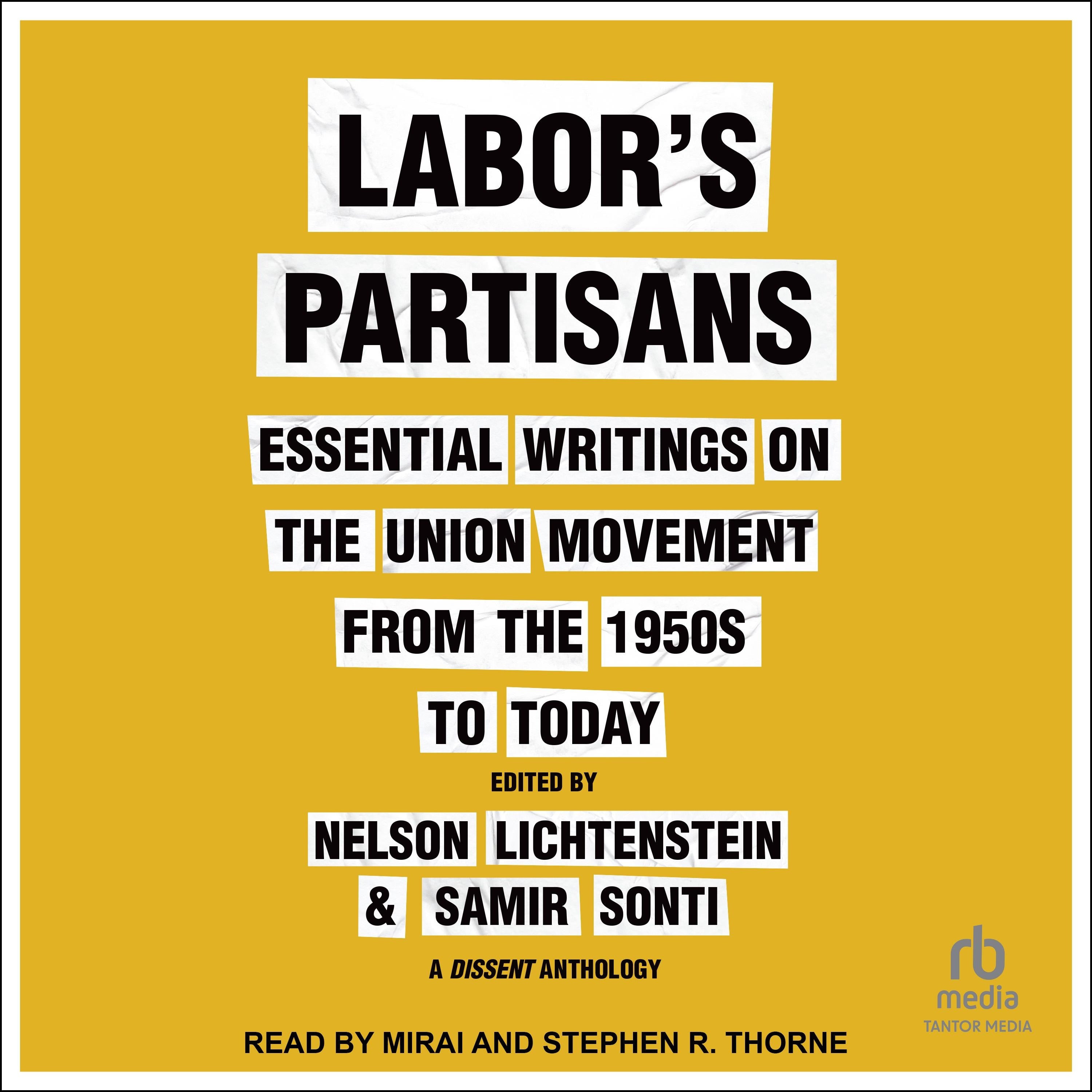 Labor’s Partisans