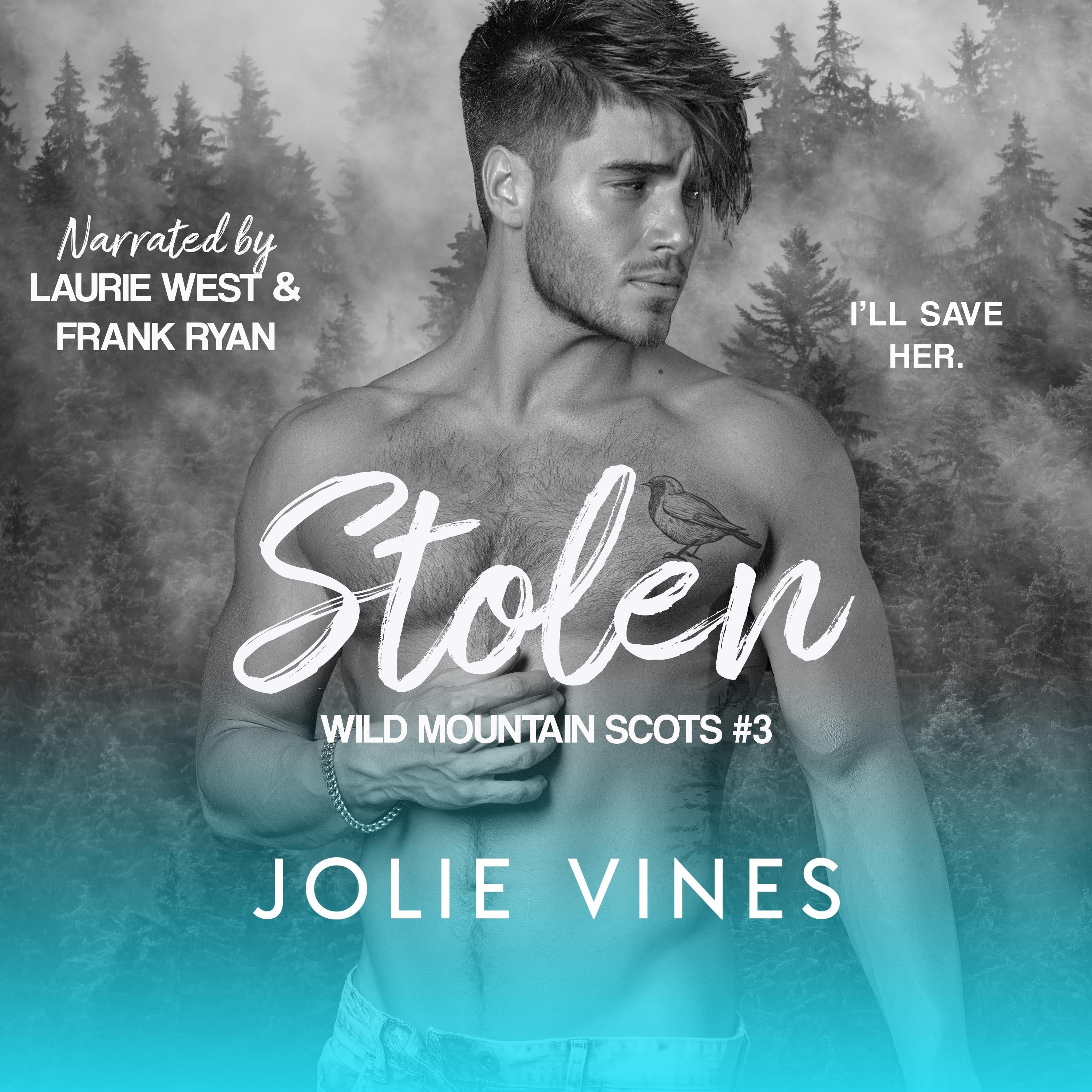 Stolen (Wild Mountain Scots, #3)