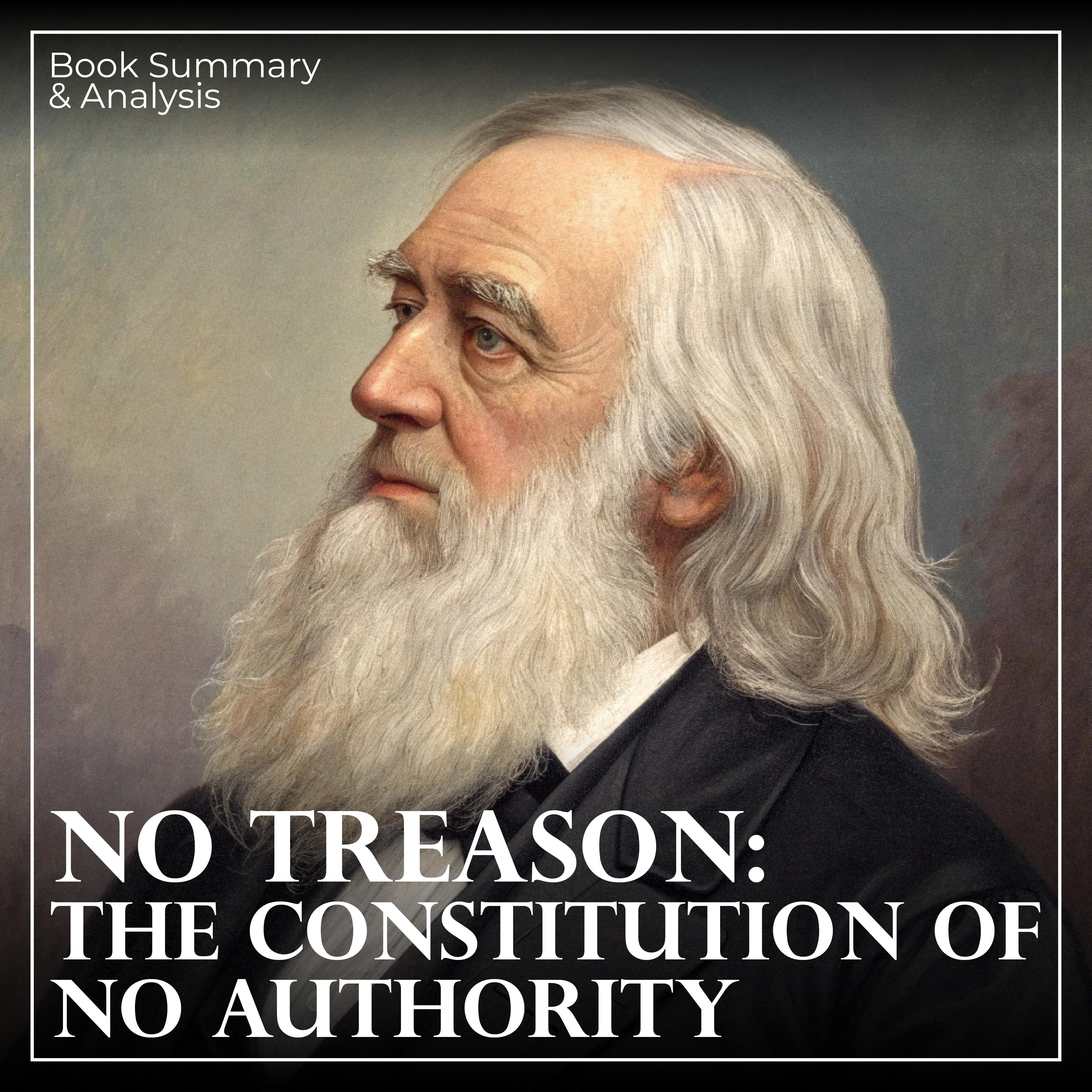 No Treason: The Constitution of No Authority: Book Summary & Analysis