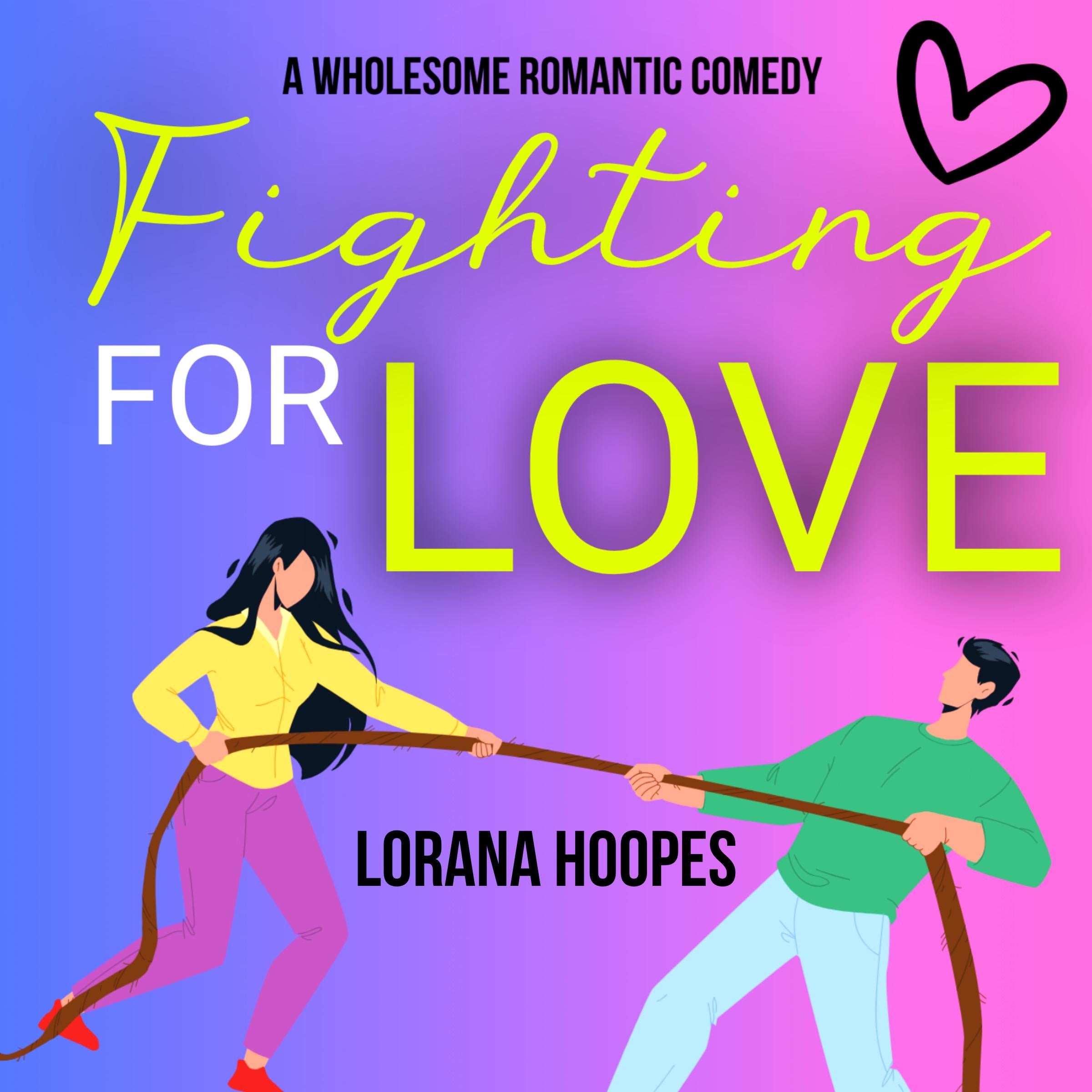 Fighting for Love