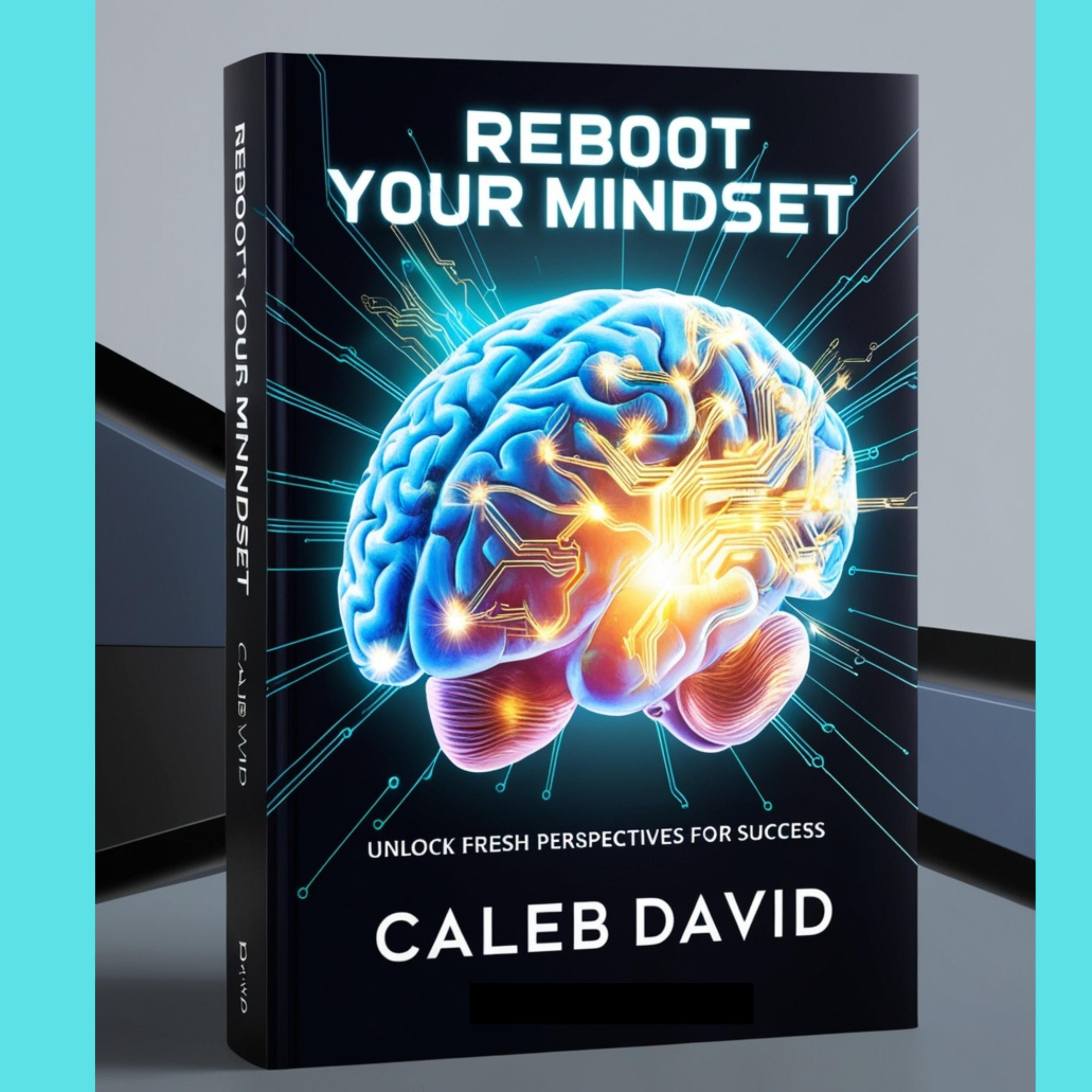Reboot Your Mindset