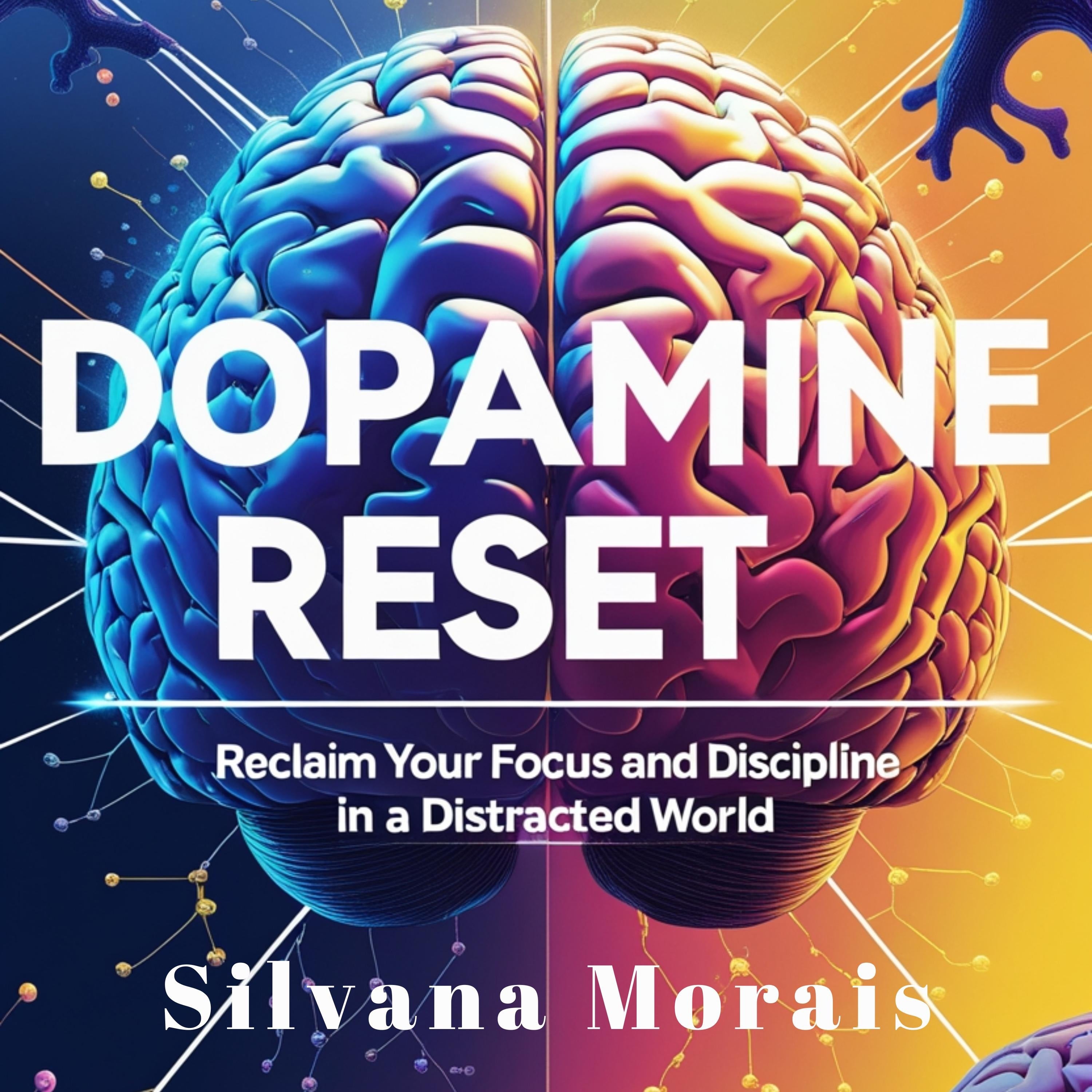 Dopamine Reset