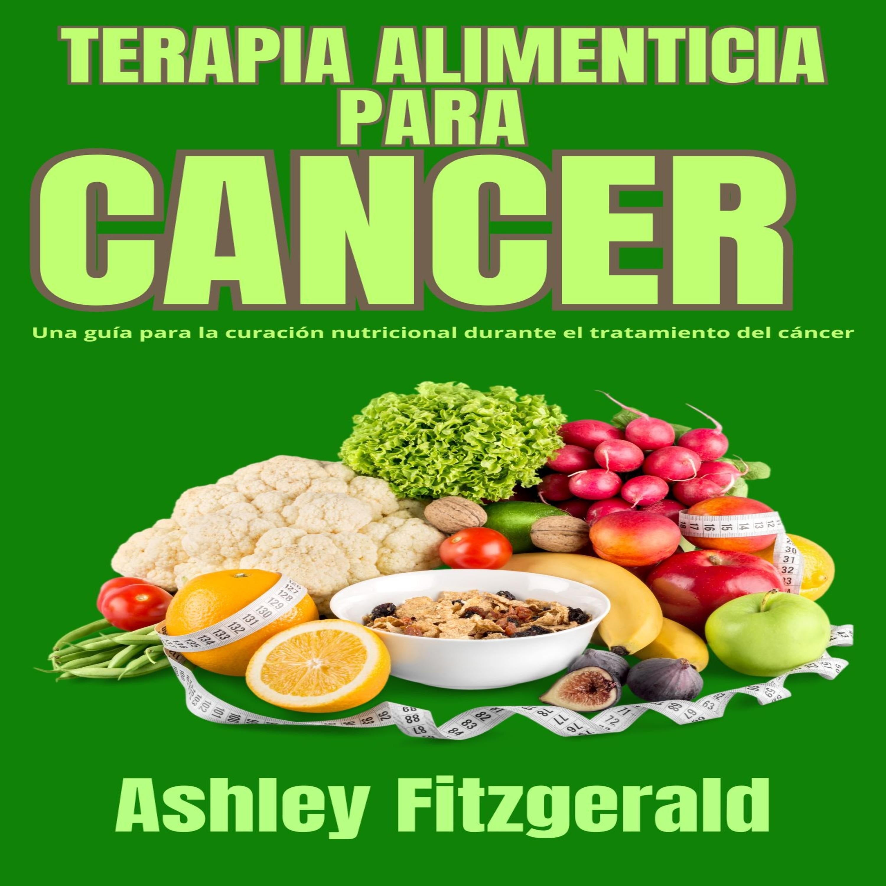 TERAPIA ALIMENTICIA PARA CÁNCER