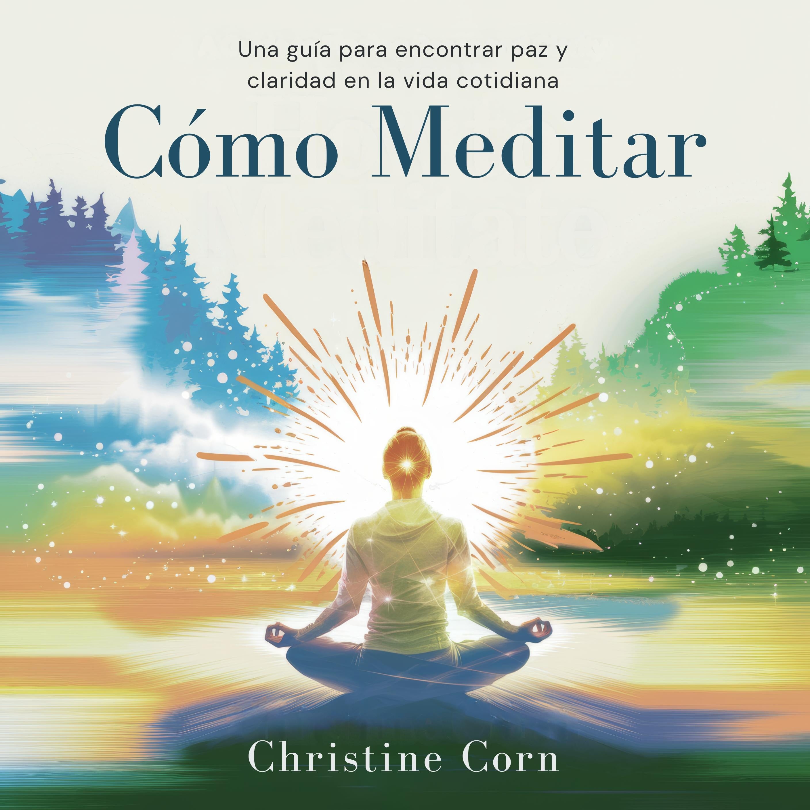Cómo Meditar