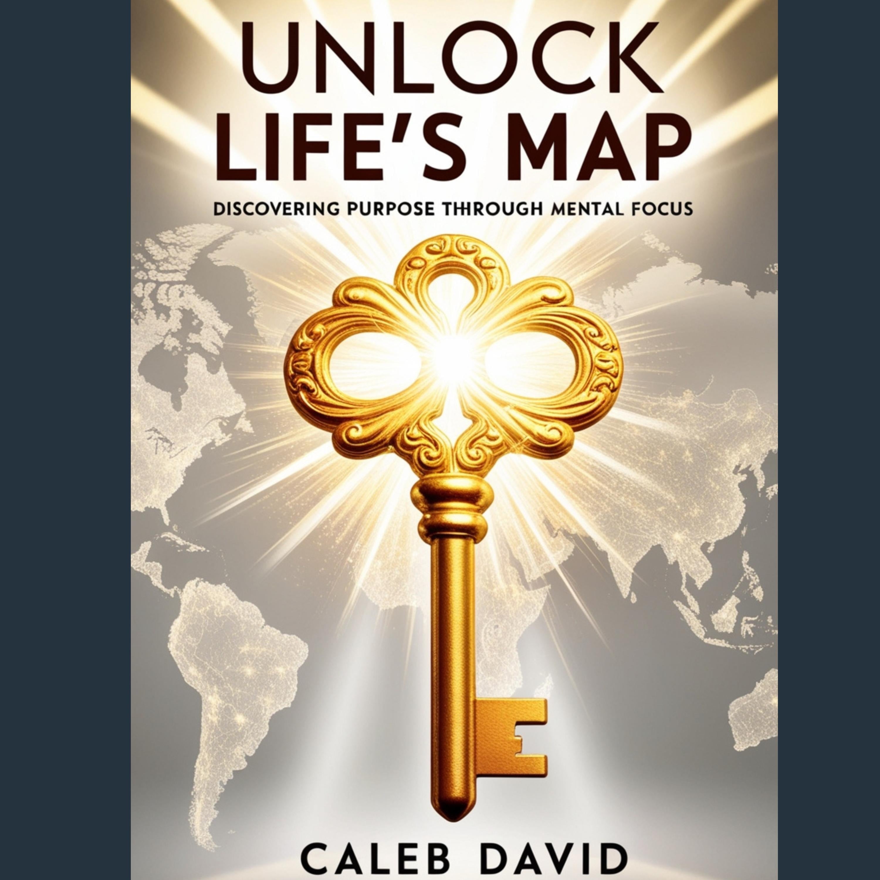 Unlock Life's Map