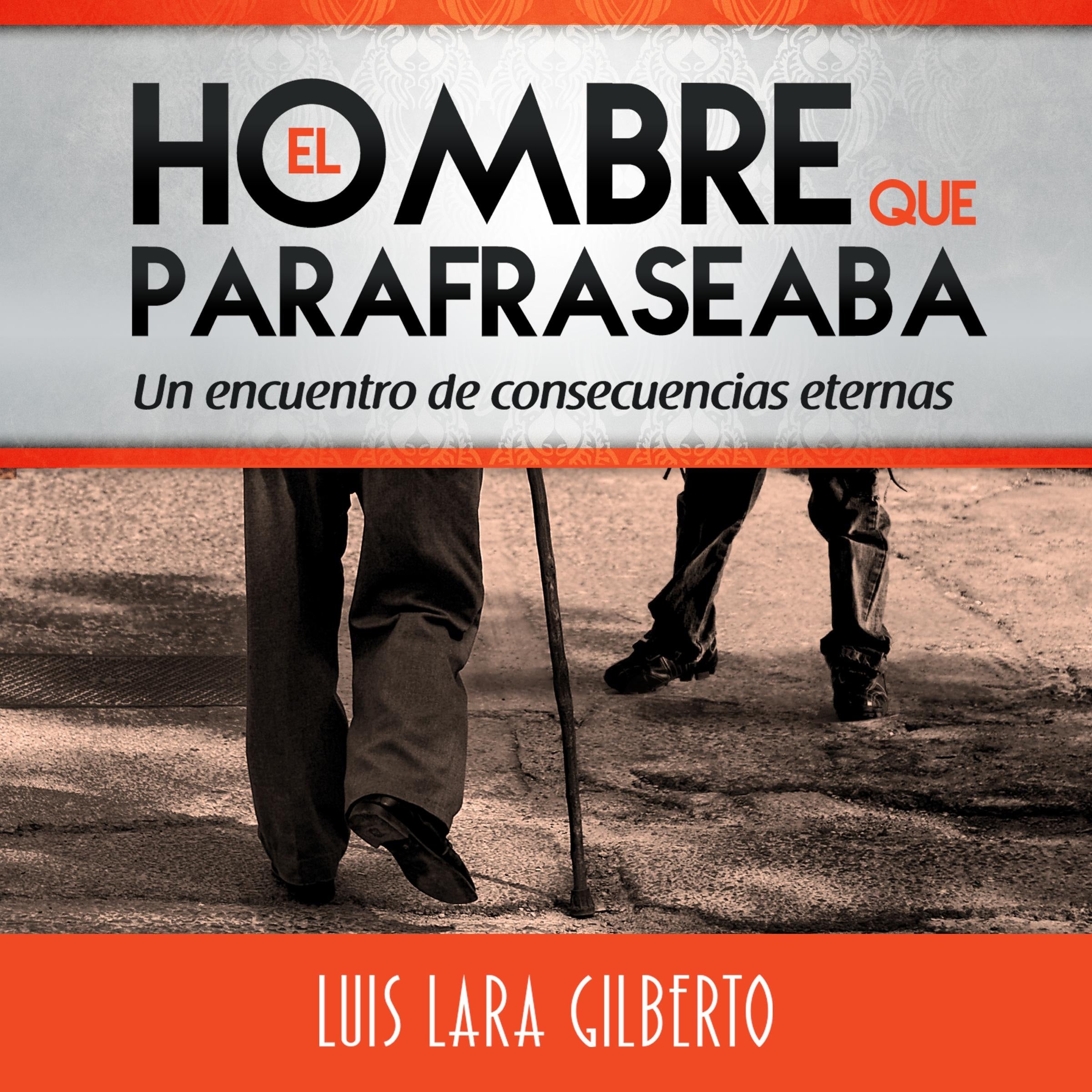 El hombre que parafraseaba