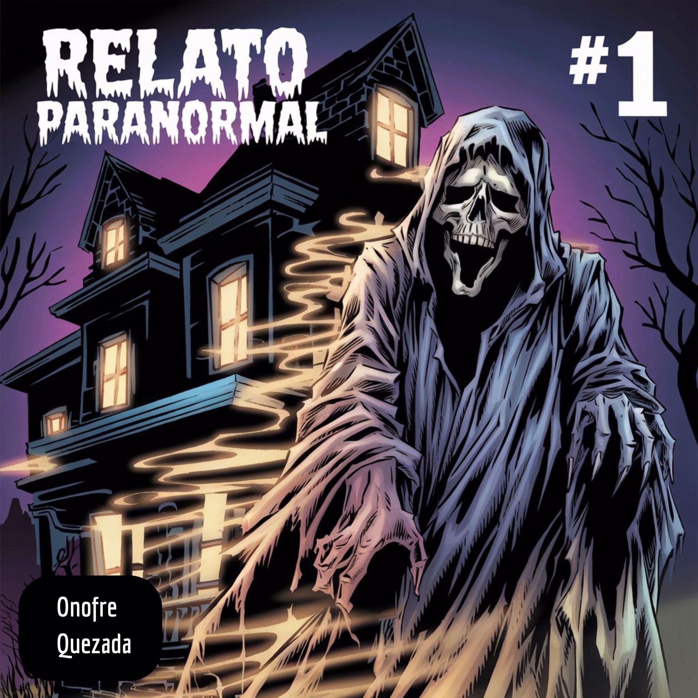 Relato Paranormal # 1