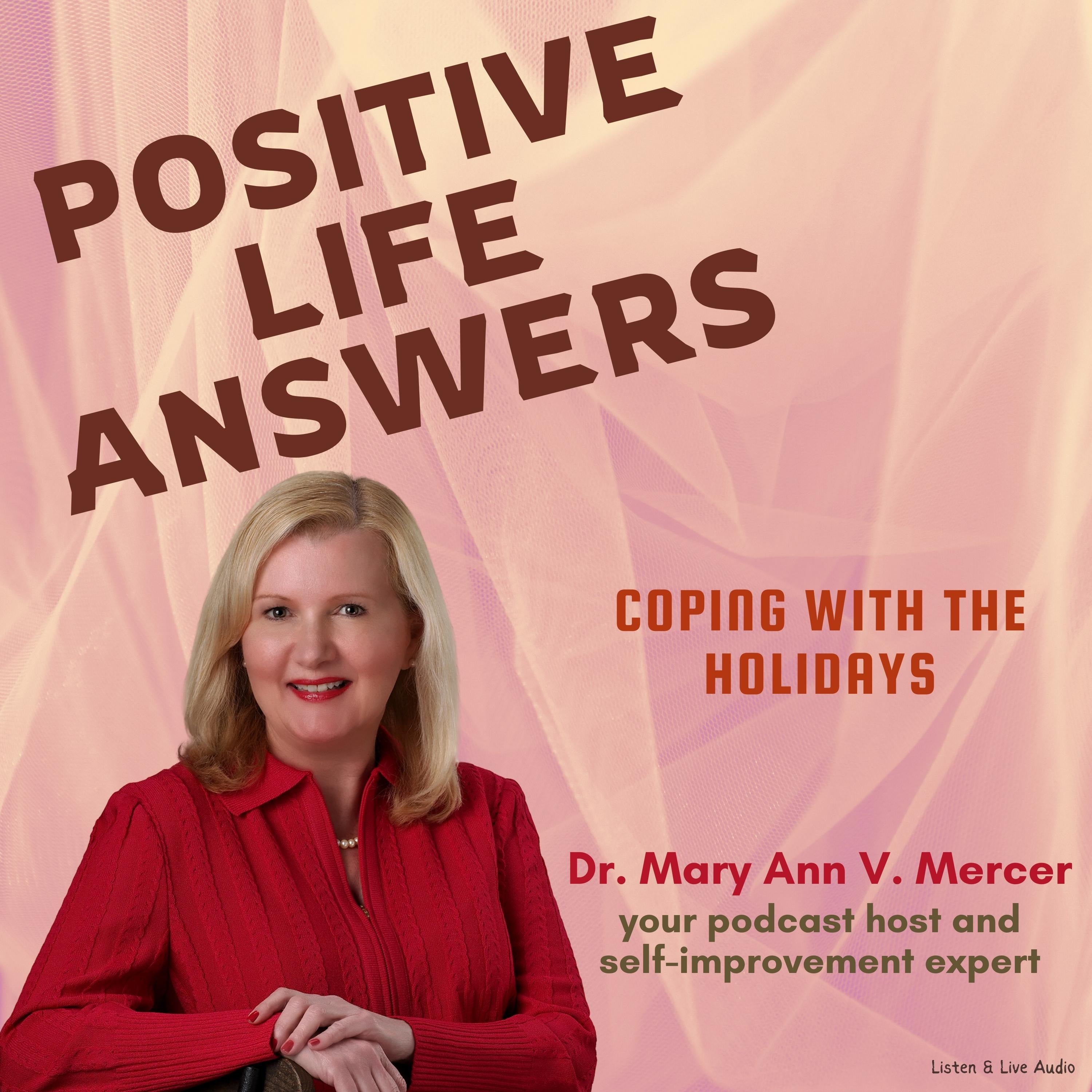 Positive Life Answers: Coping With The Holidays