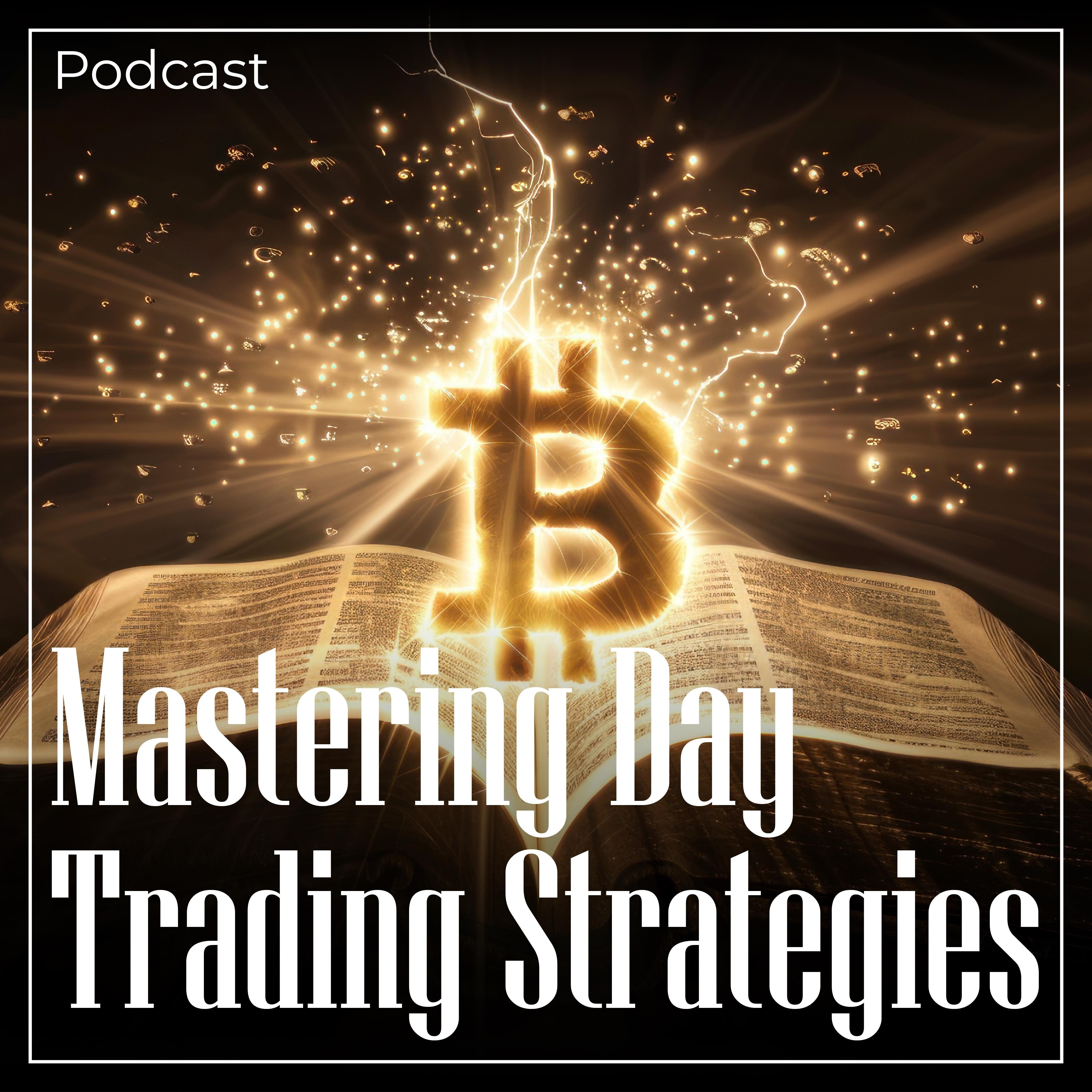 Mastering Day Trading Strategies