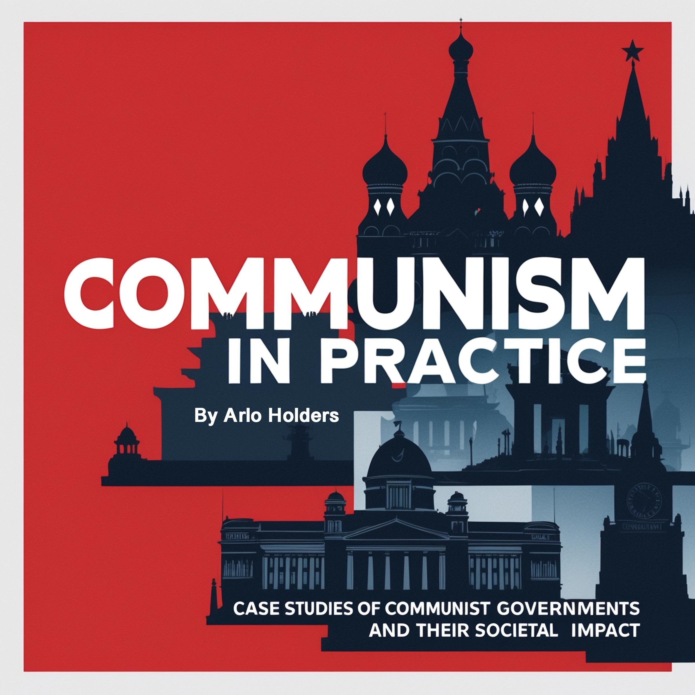 Communism in Practice