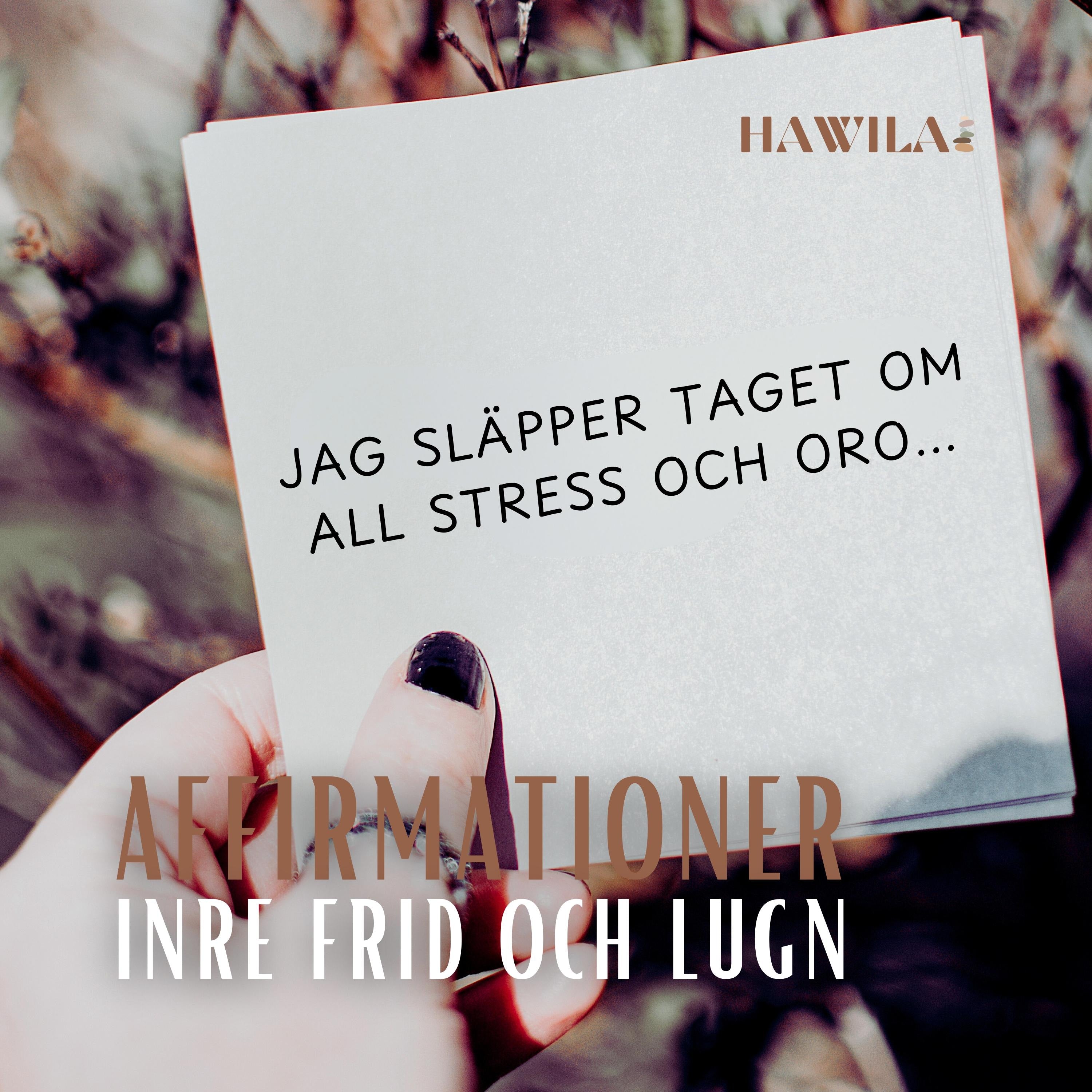 Affirmationer: Inre frid och lugn