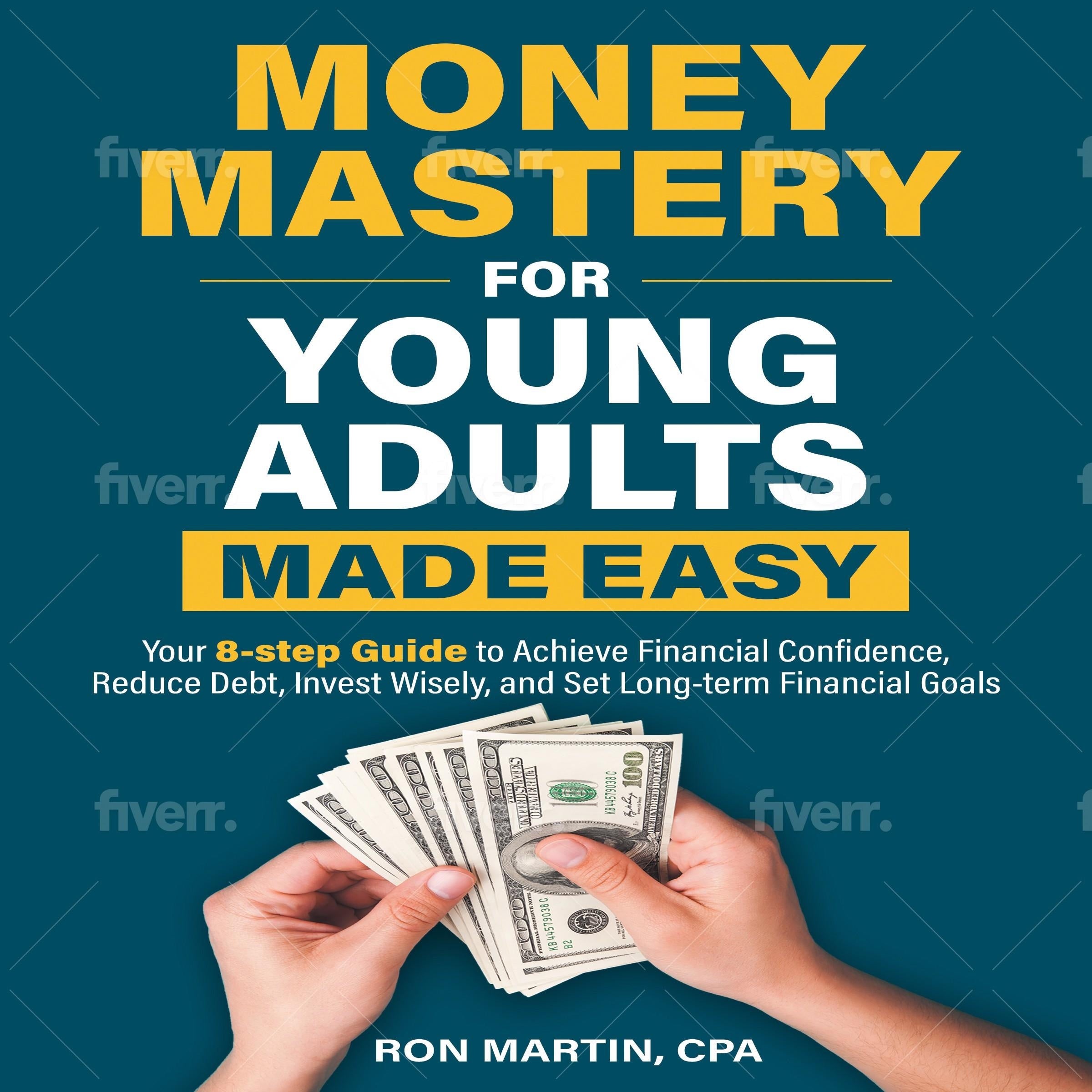 Money Mastery for Young Adults Made Easy