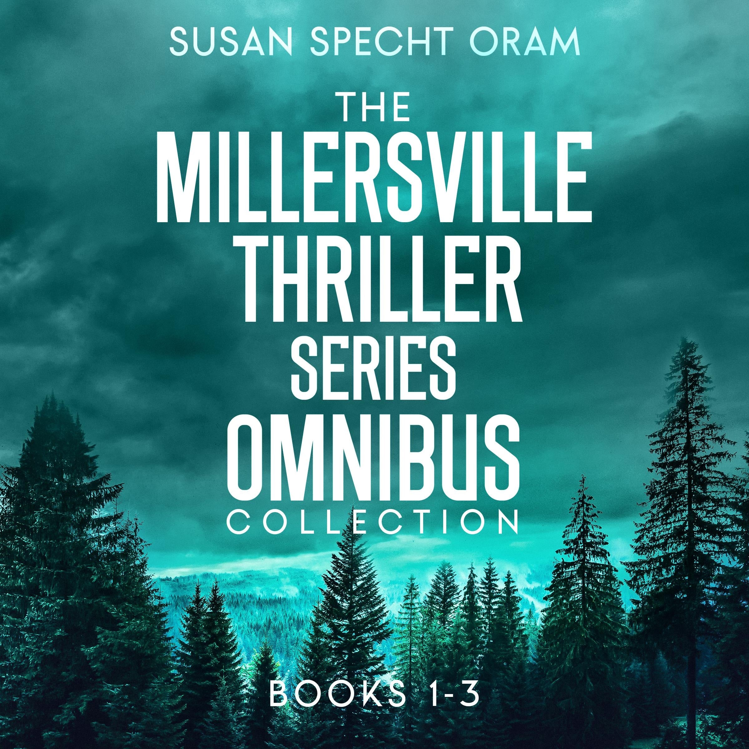 The Millersville Thriller Series Omnibus Collection