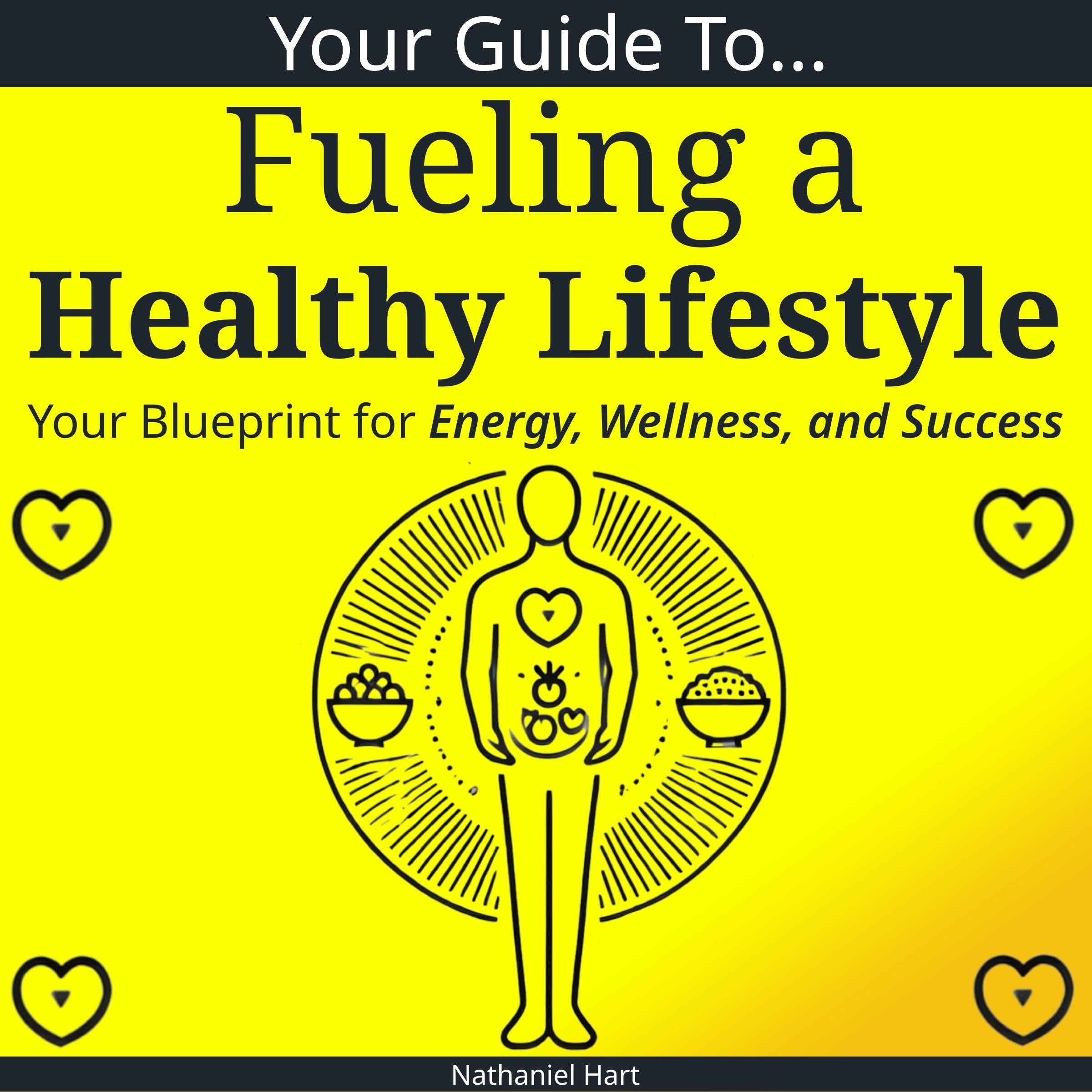 Your Guide to Fueling a Healthy Lifestyle