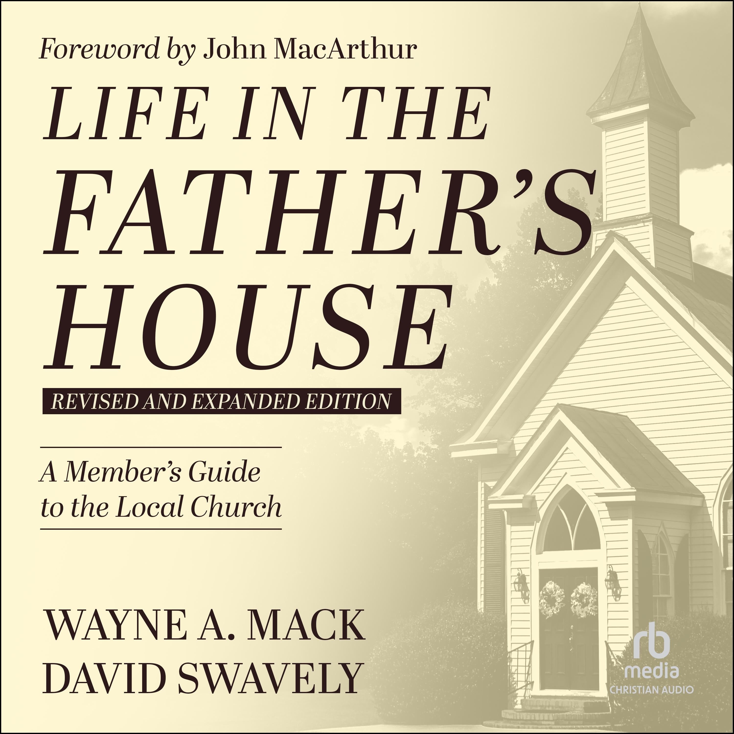 Life in the Father's House (Revised and Expanded Edition)