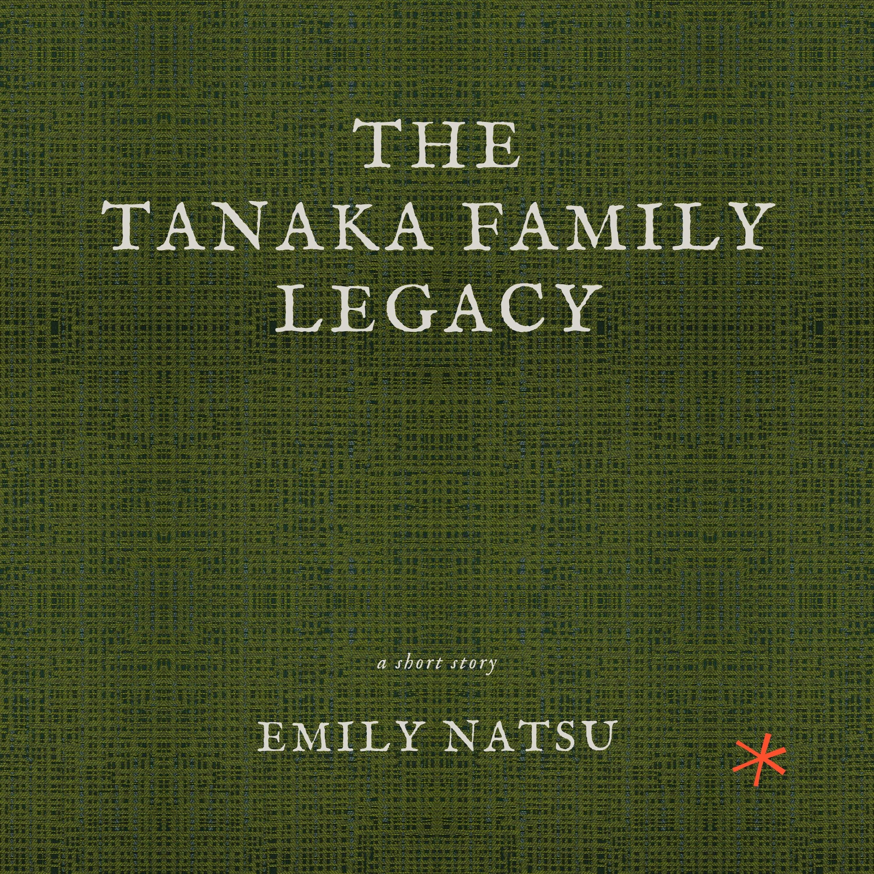 The Tanaka Family Legacy