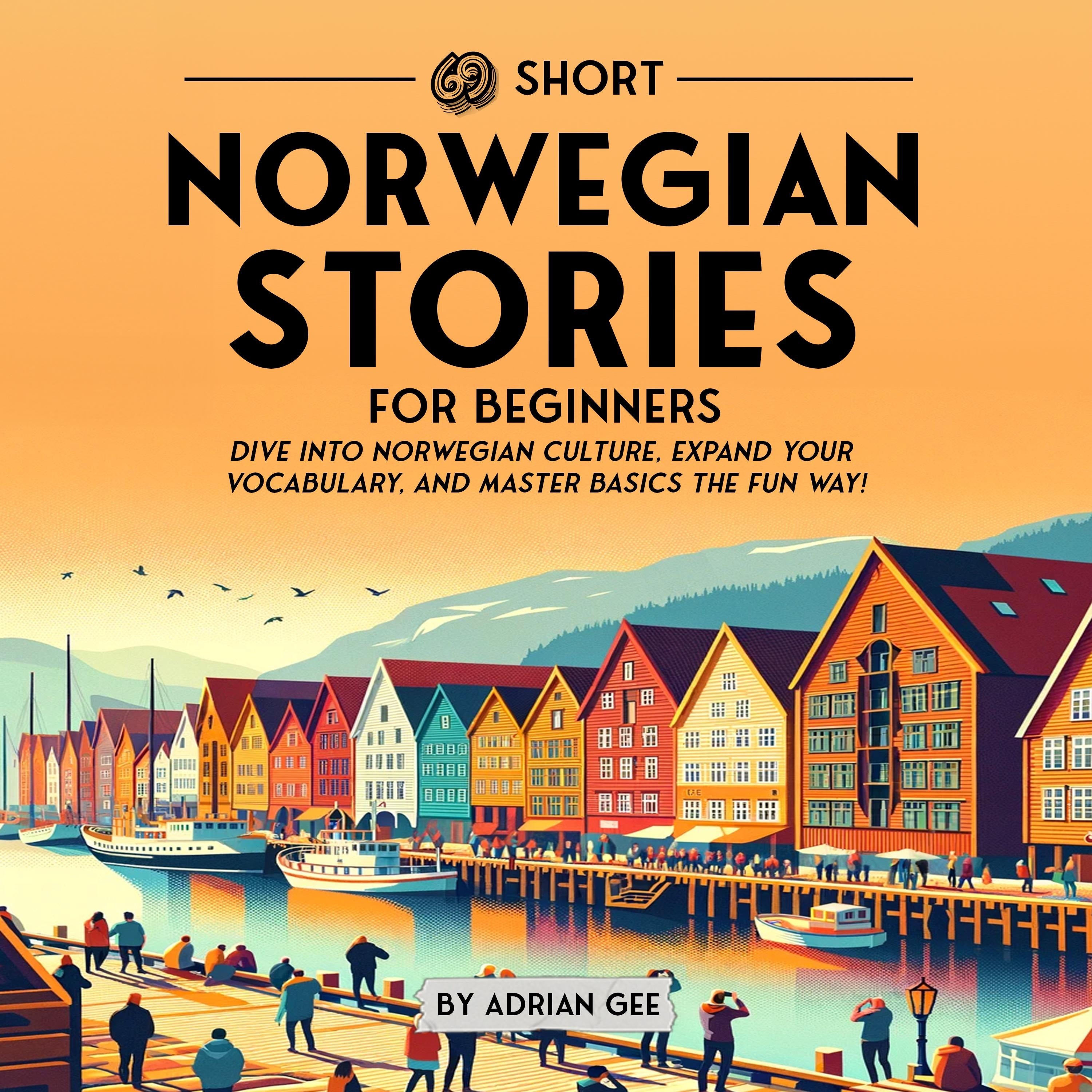 69 Short Norwegian Stories for Beginners