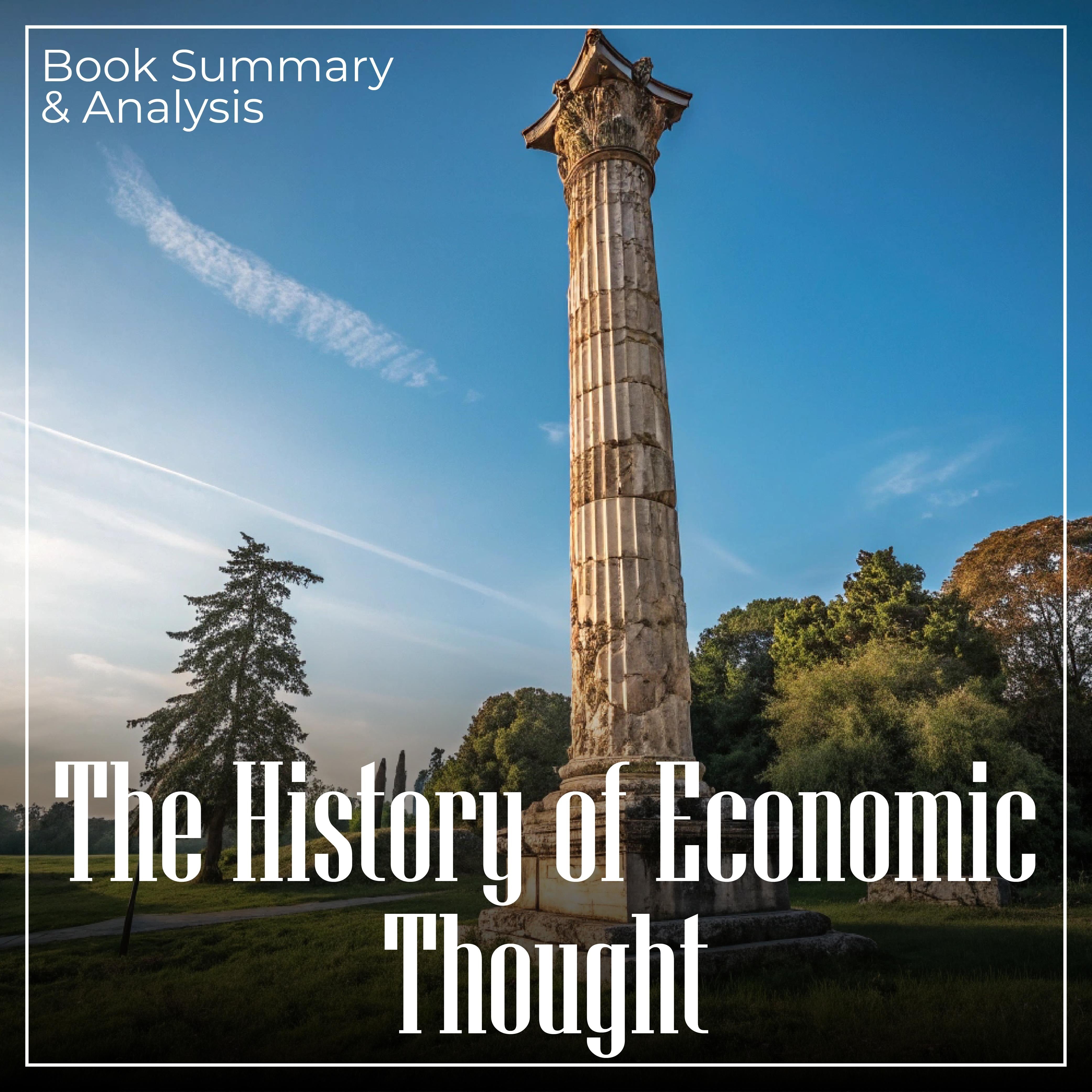 The History of Economic Thought: Book Summary & Analysis