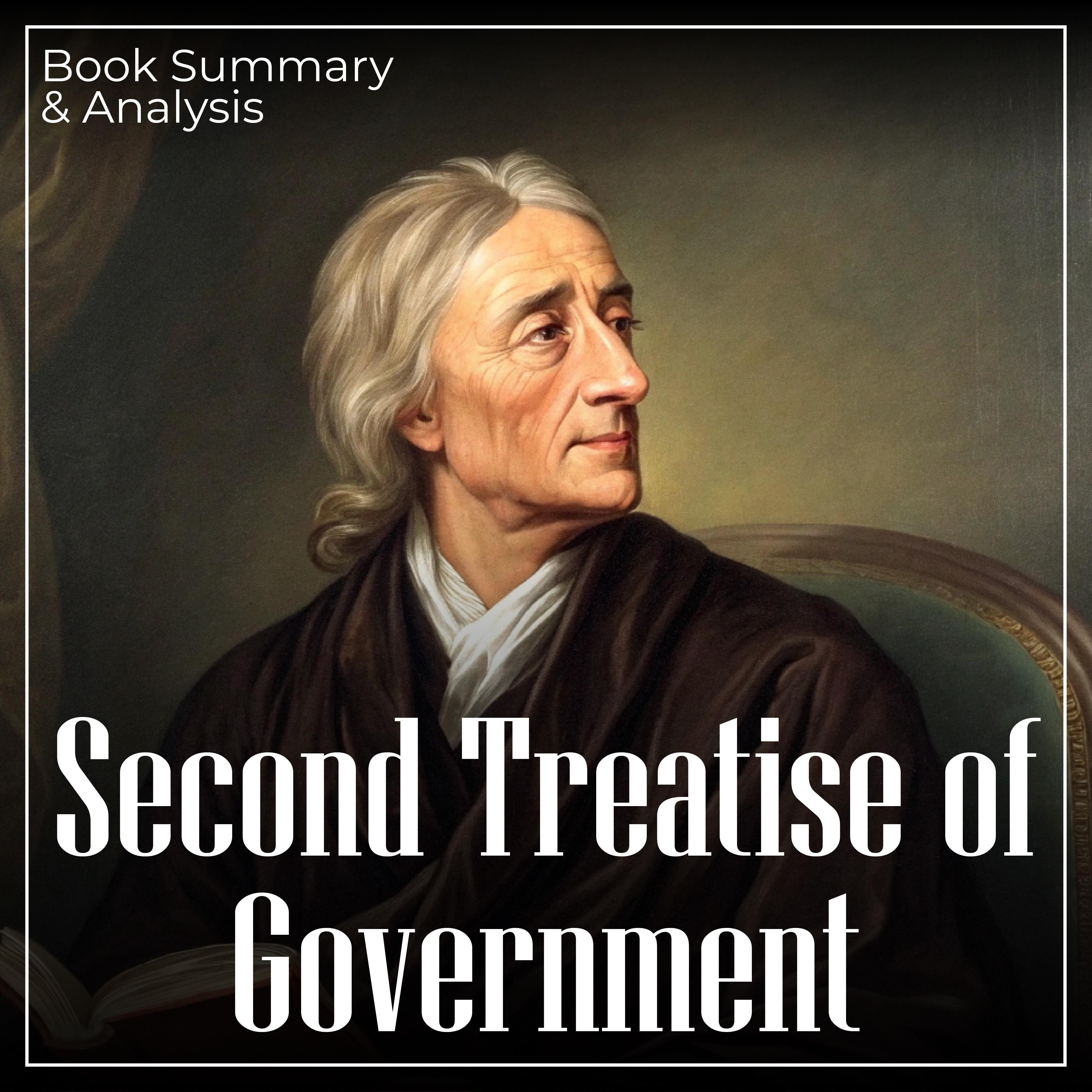 Second Treatise of Government: Book Summary & Analysis