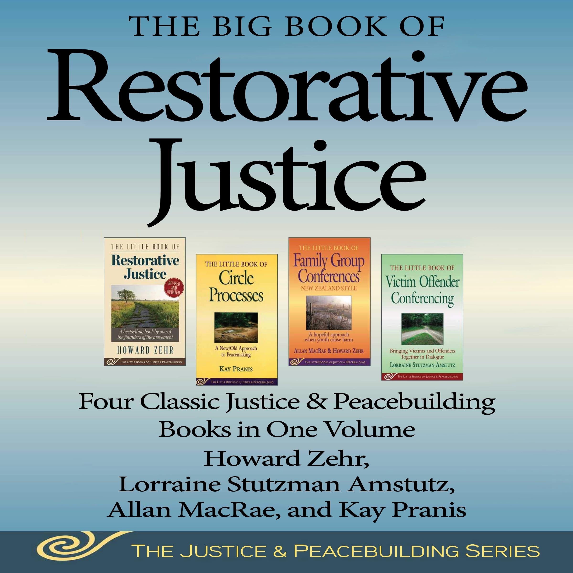 The Big Book of Restorative Justice