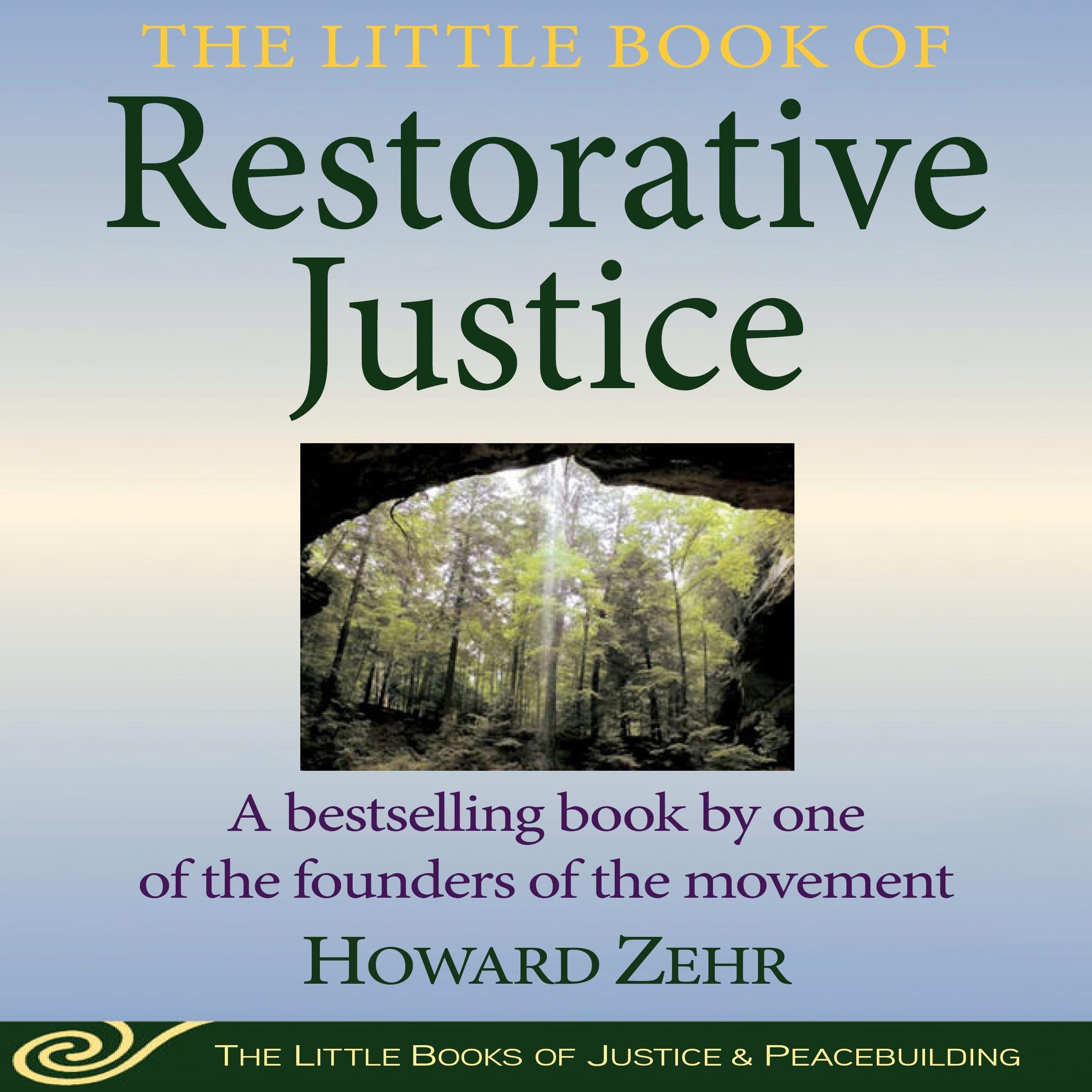 The Little Book of Restorative Justice