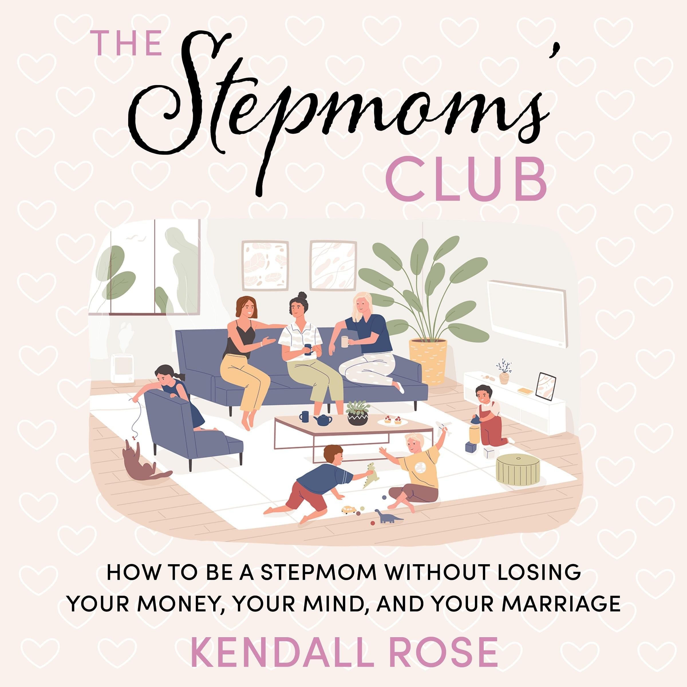The Stepmoms' Club
