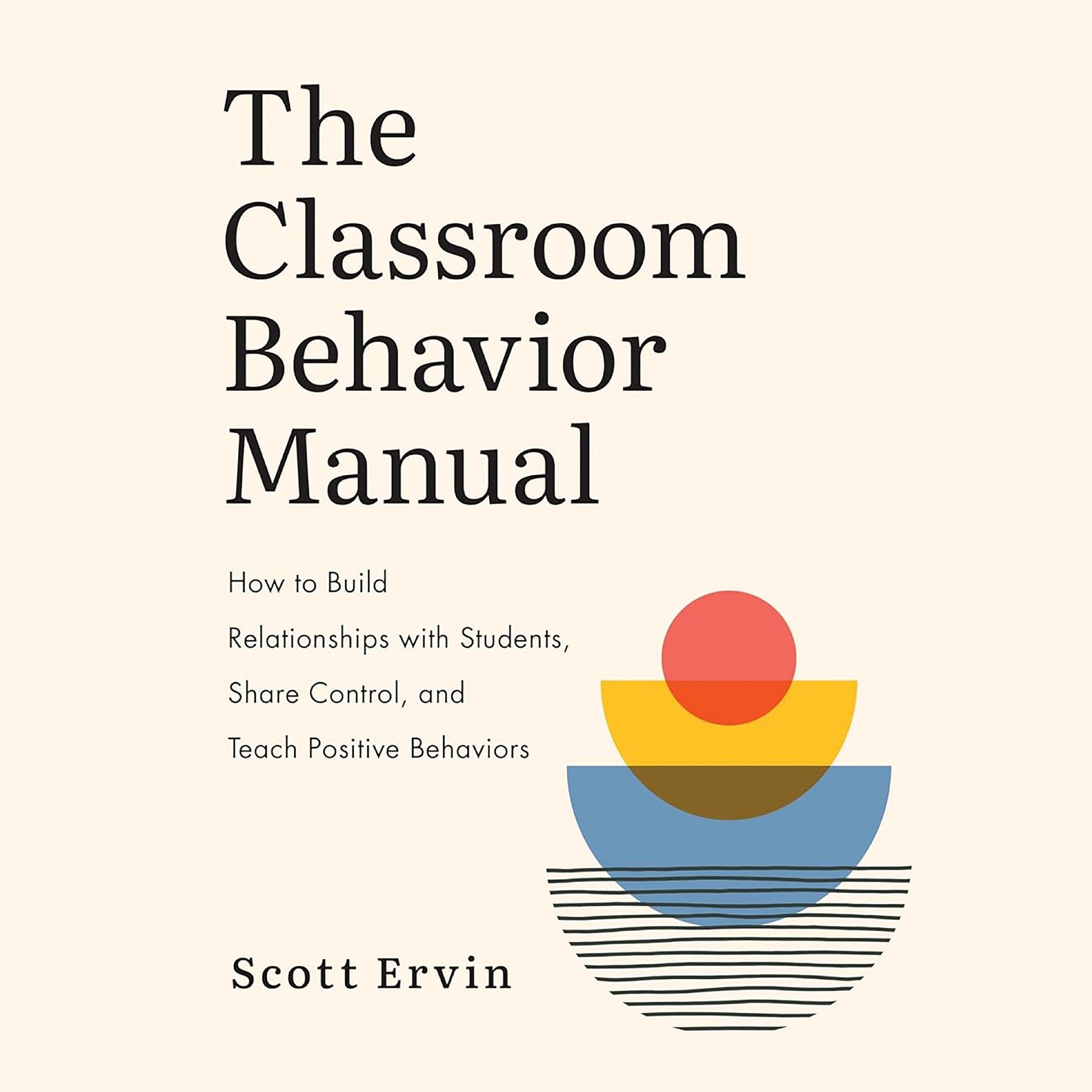 The Classroom Behavior Manual