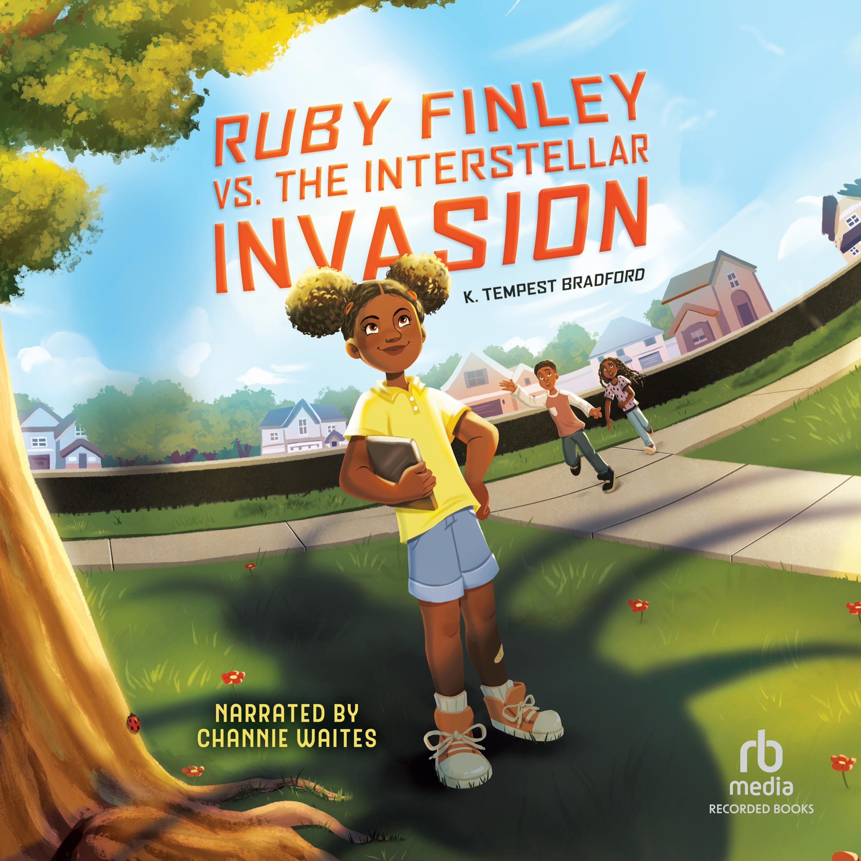 Ruby Finley vs. the Interstellar Invasion