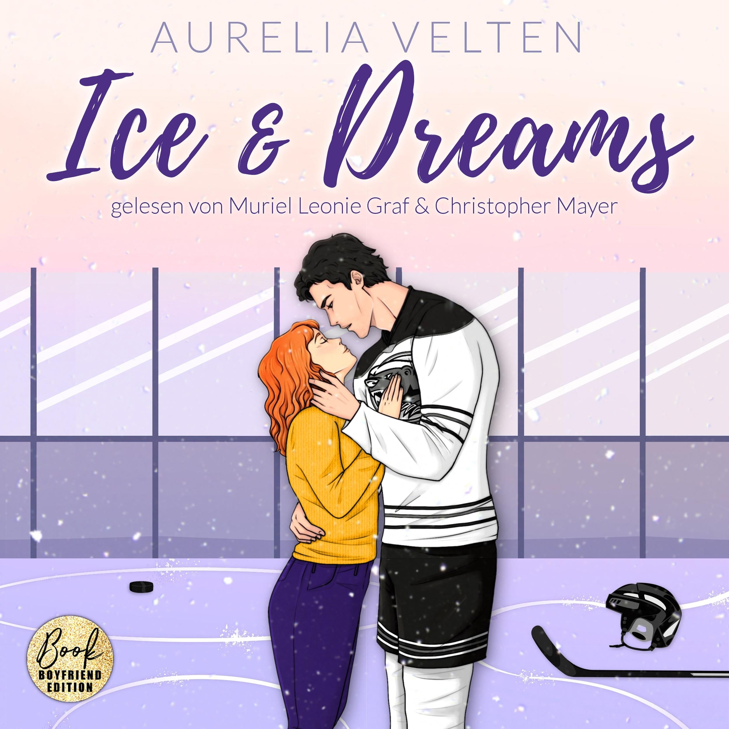 Ice & Dreams: Spicy Hockey Romance - Boston Badgers, Sports & Romance, Band 1 (ungekürzt)