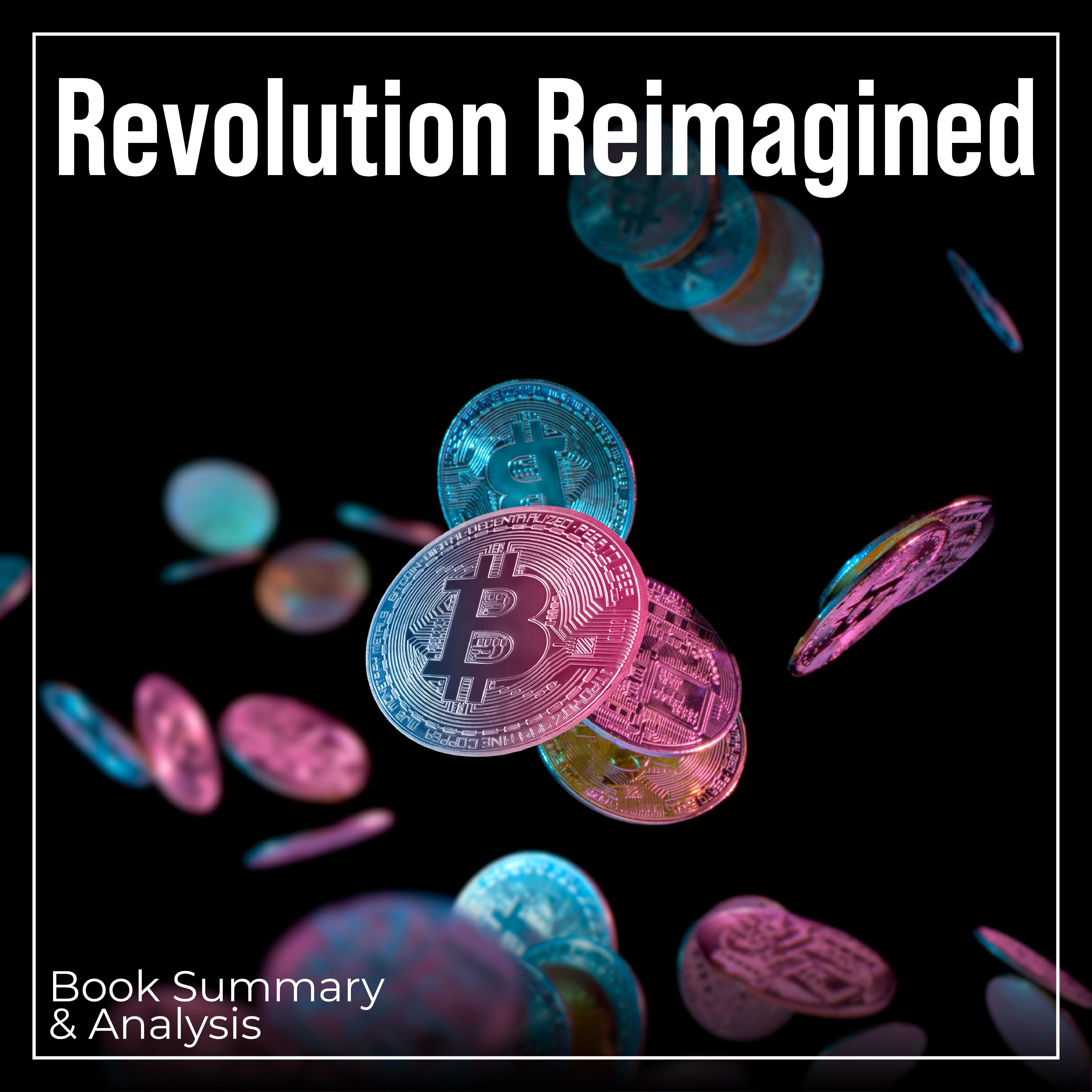 Revolution Reimagined