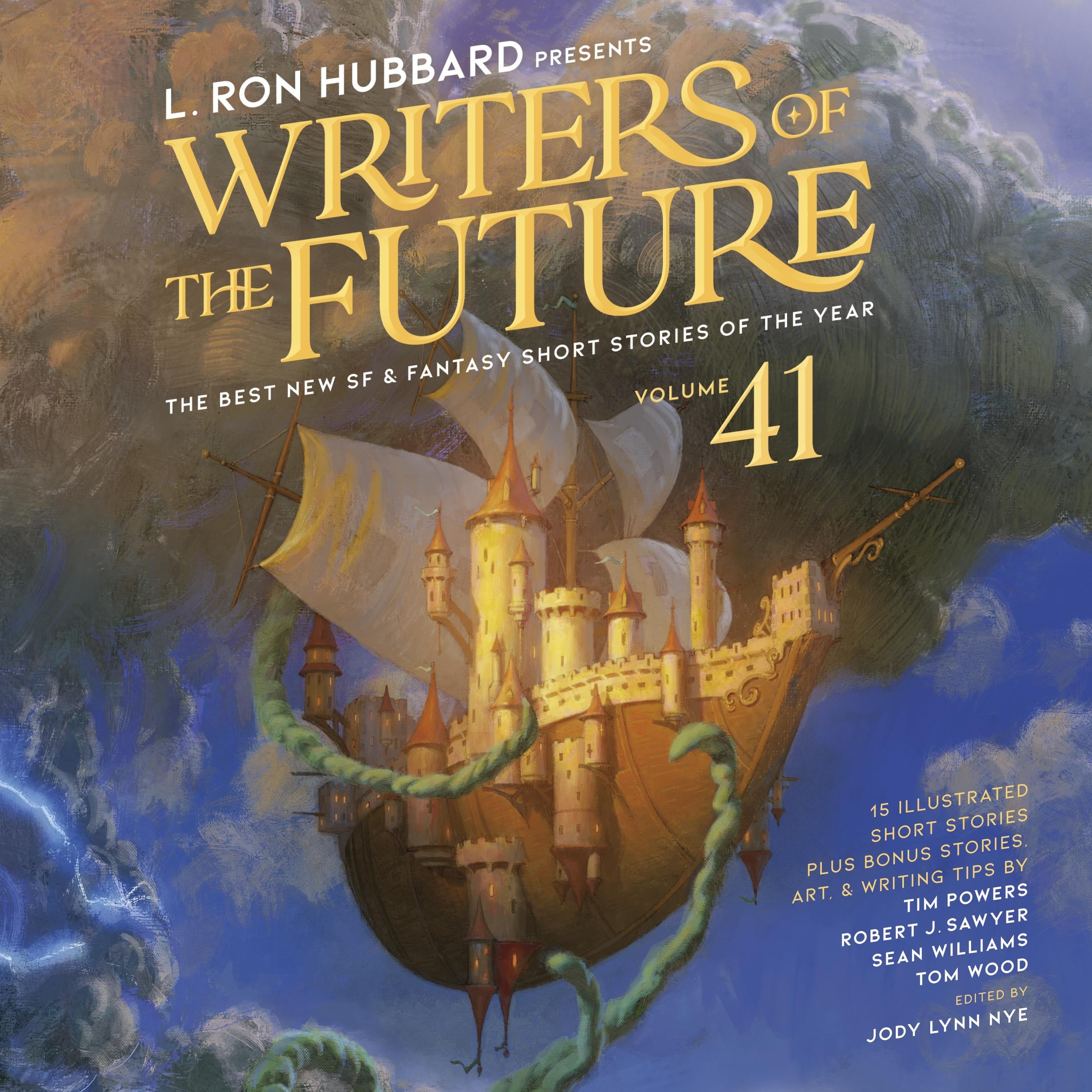 L. Ron Hubbard Presents Writers of the Future Volume 41