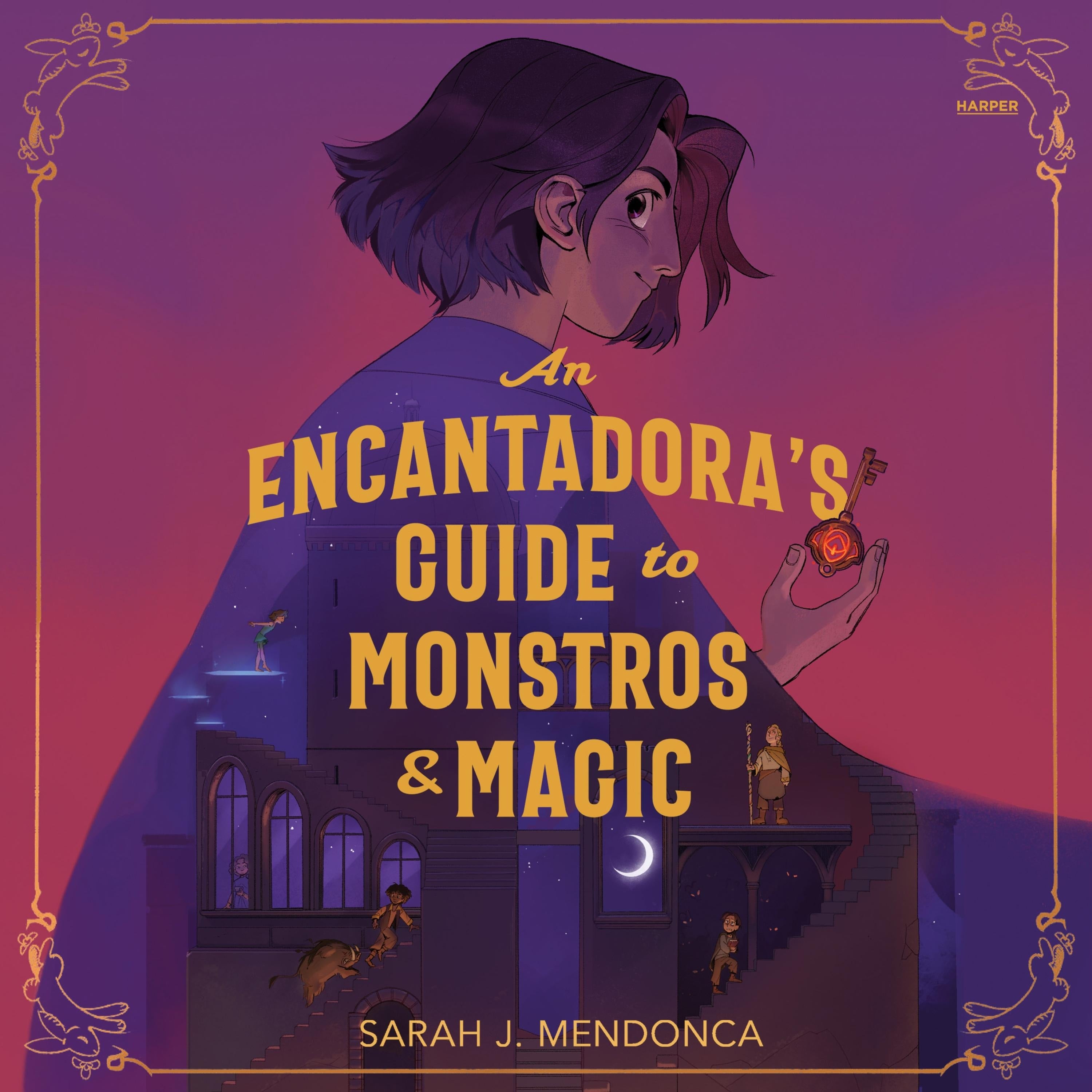 An Encantadora's Guide to Monstros and Magic