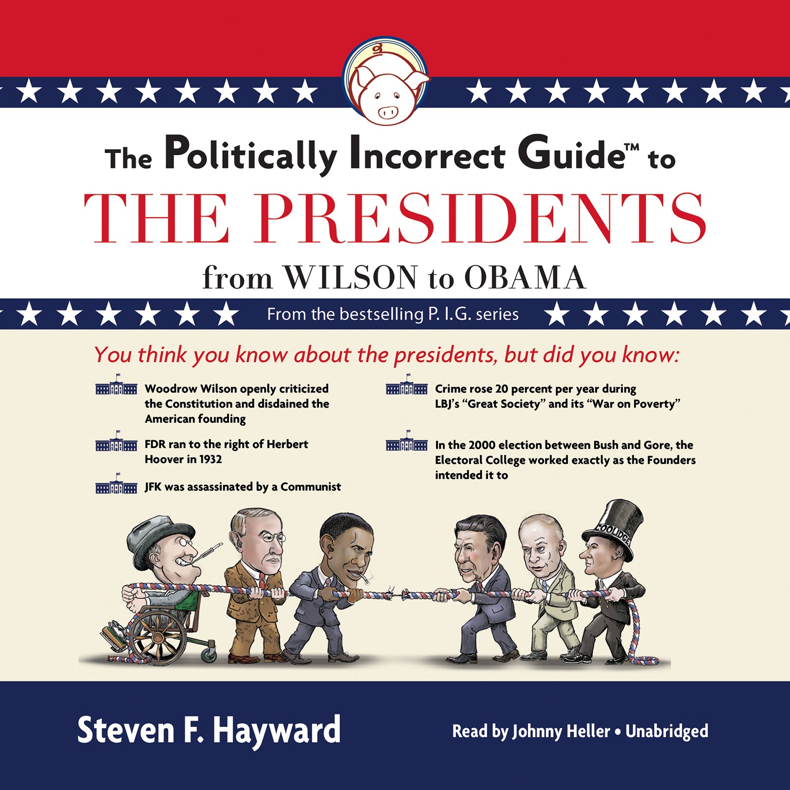The Politically Incorrect Guide to the Presidents