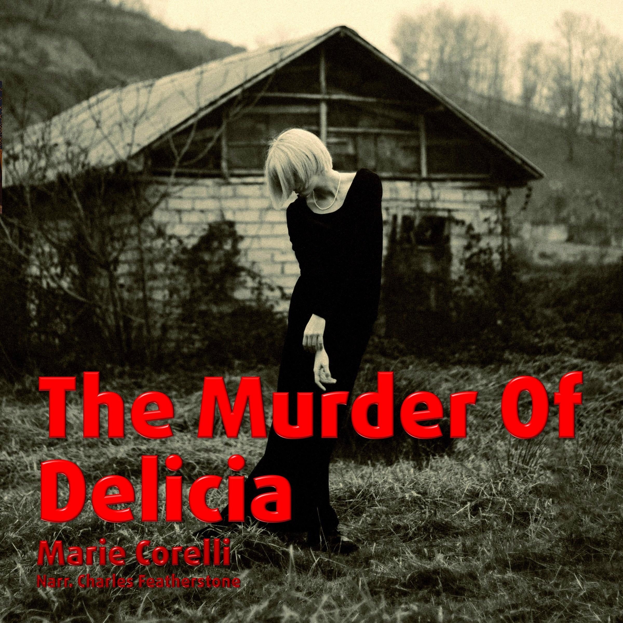 The Murder Of Delicia