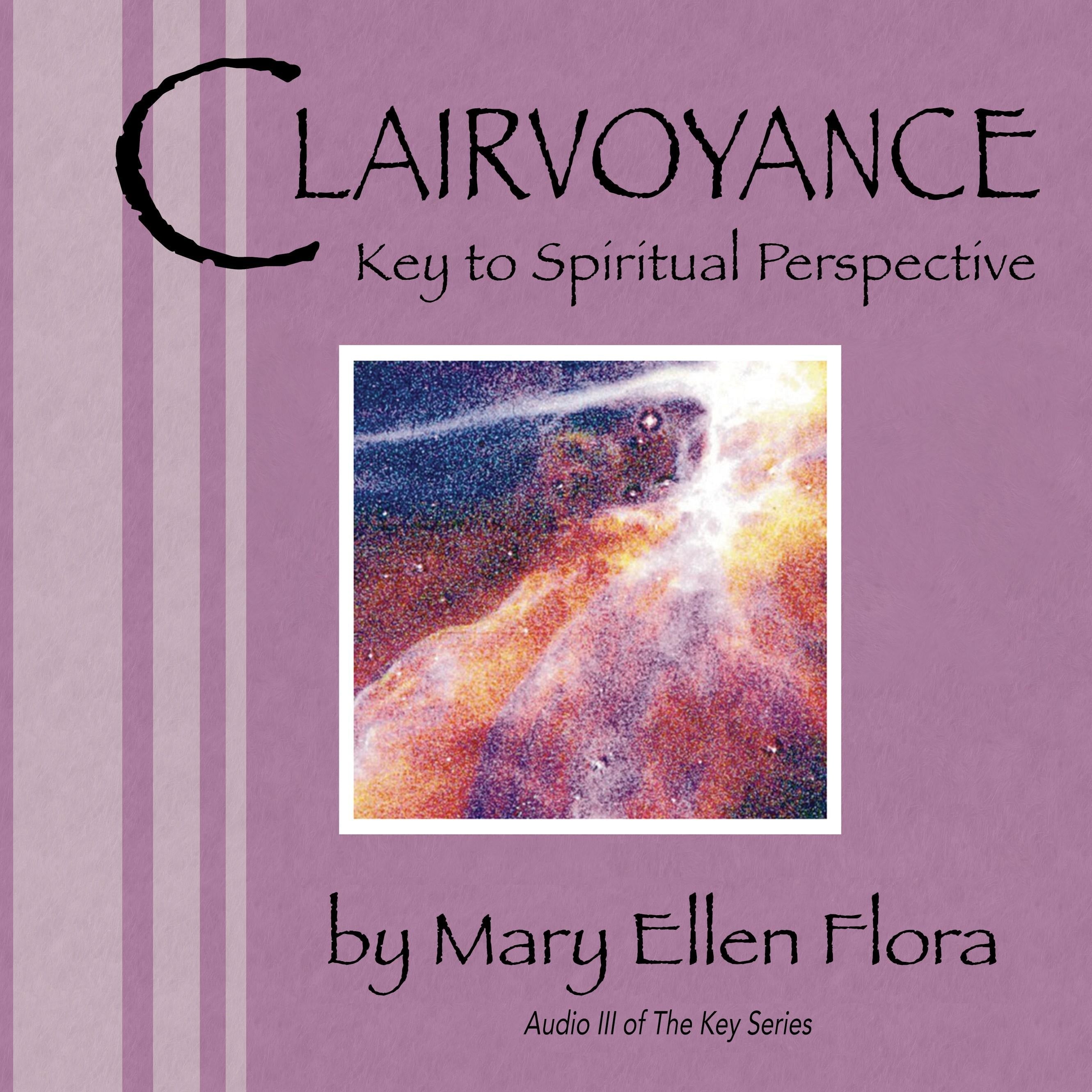 Clairvoyance: Key to Spiritual Perspective
