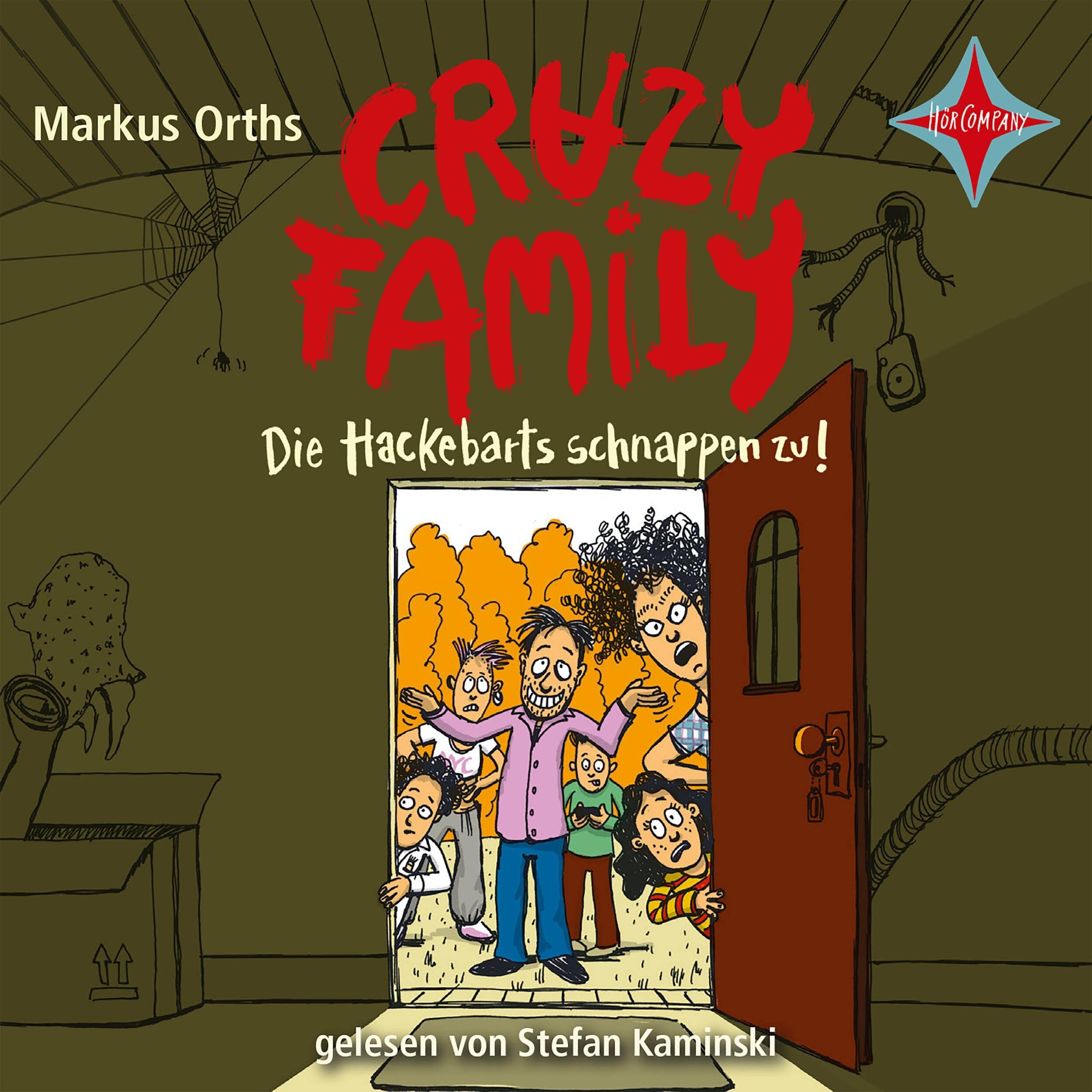 Crazy Family - Die Hackebarts schnappen zu! - Crazy Family, Teil 2 (Ungekürzt)
