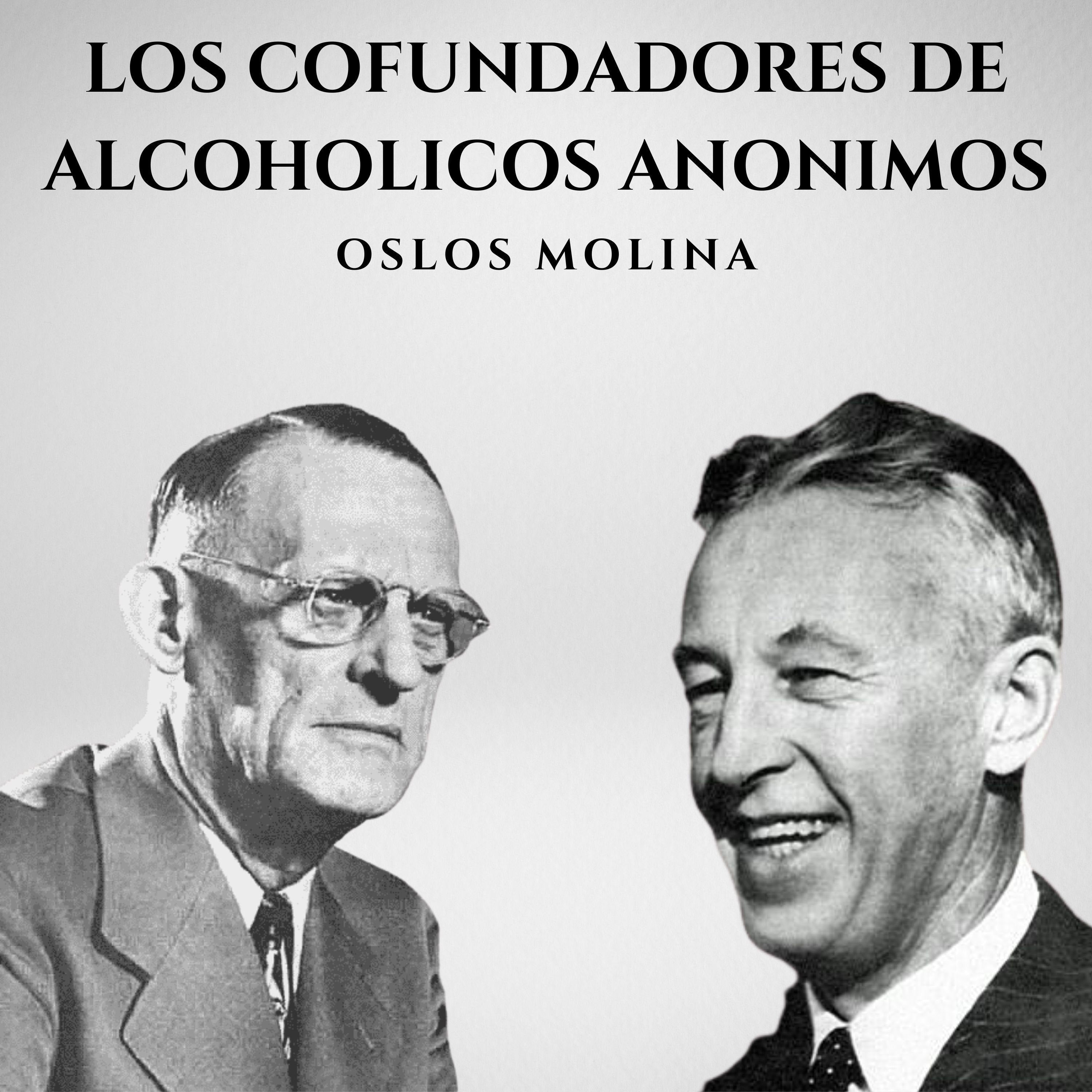 Los cofundadores de Alcohólicos Anónimos