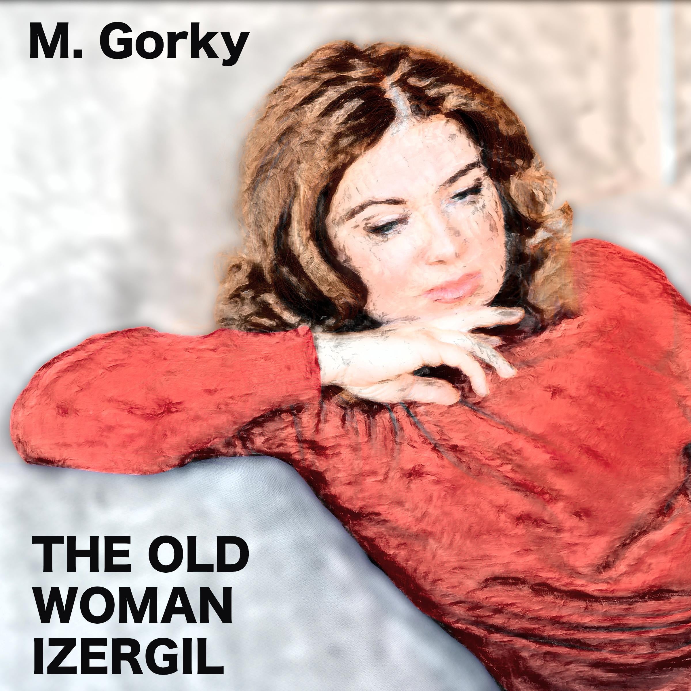 The Old Woman Izergil