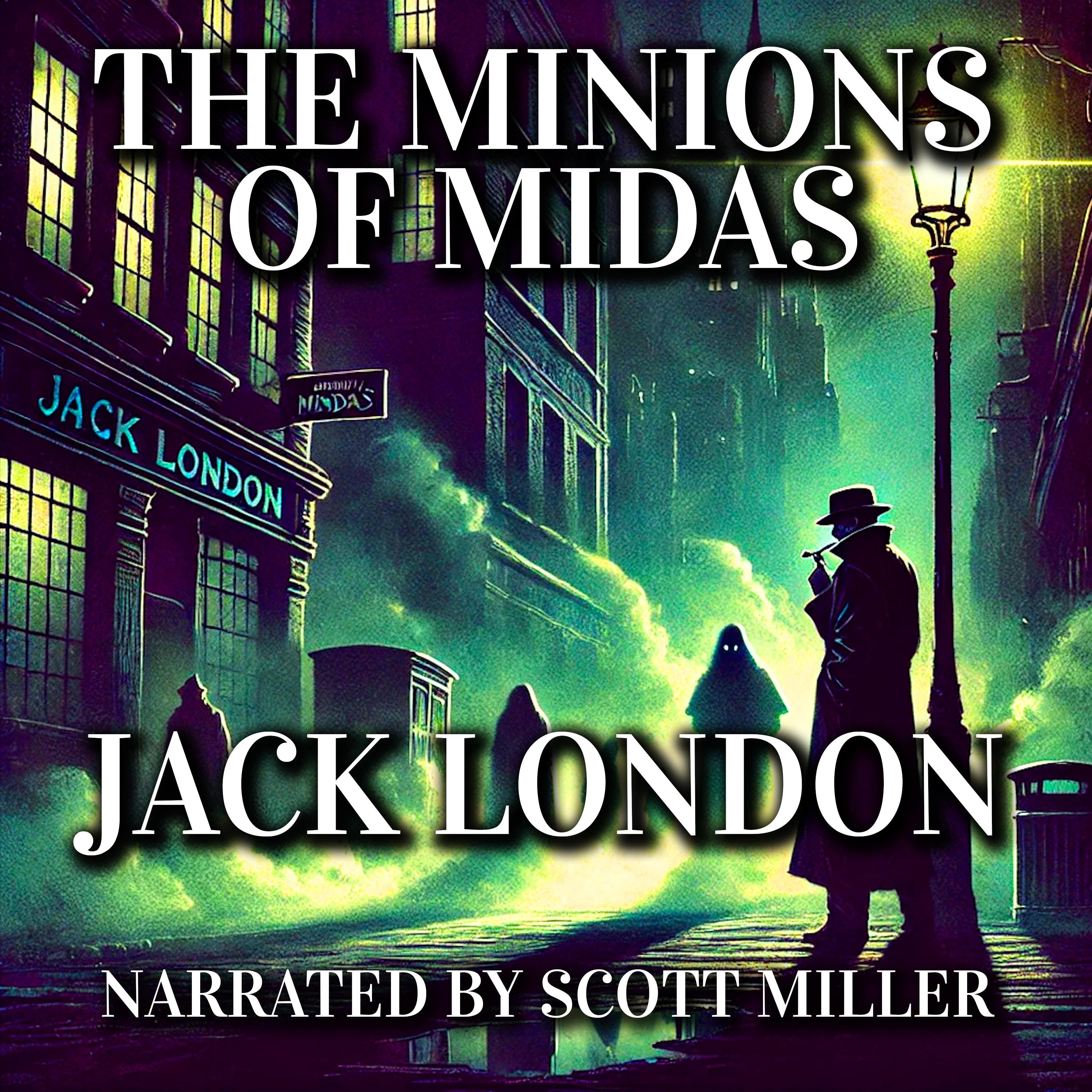 The Minions of Midas