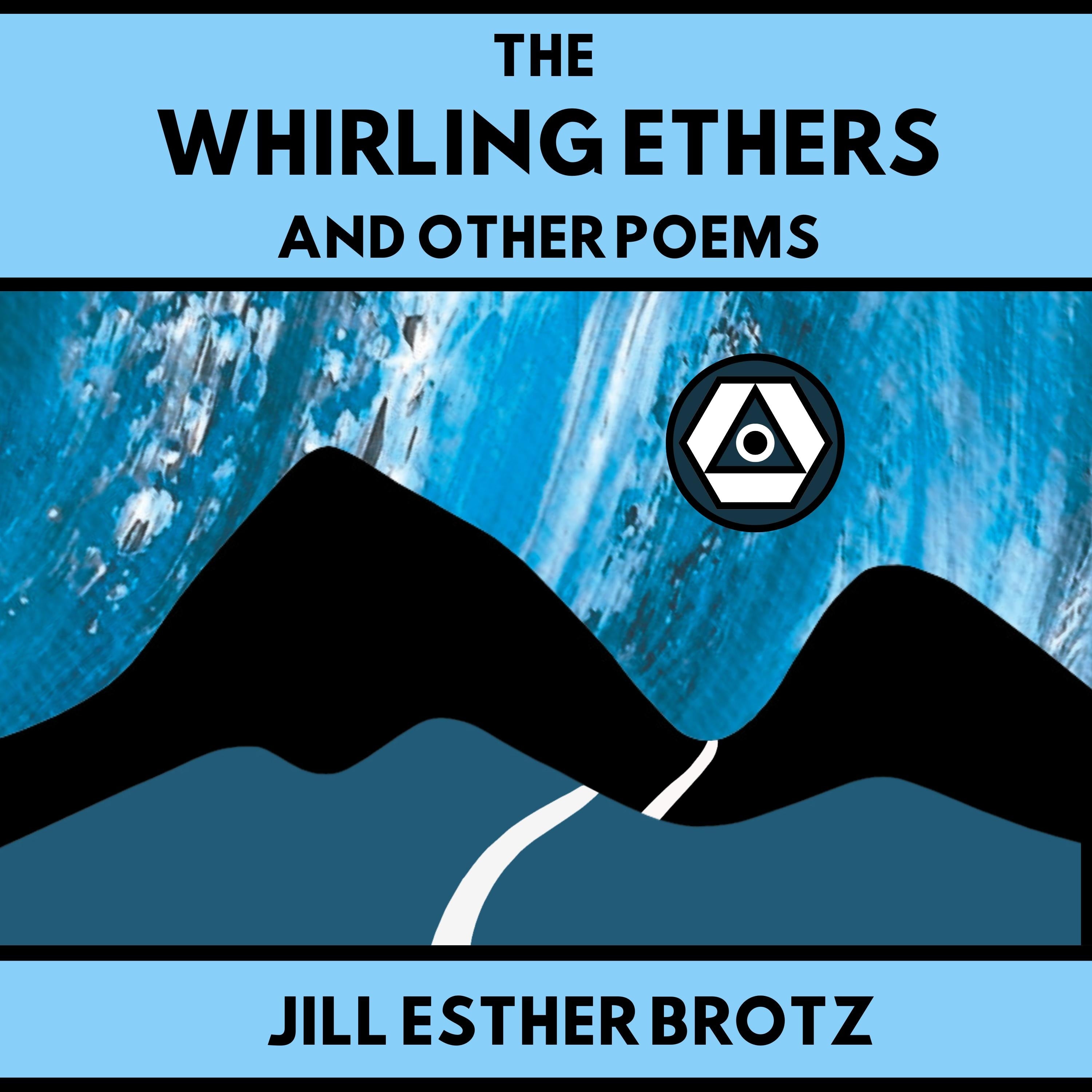 The Whirling Ethers And Other Poems