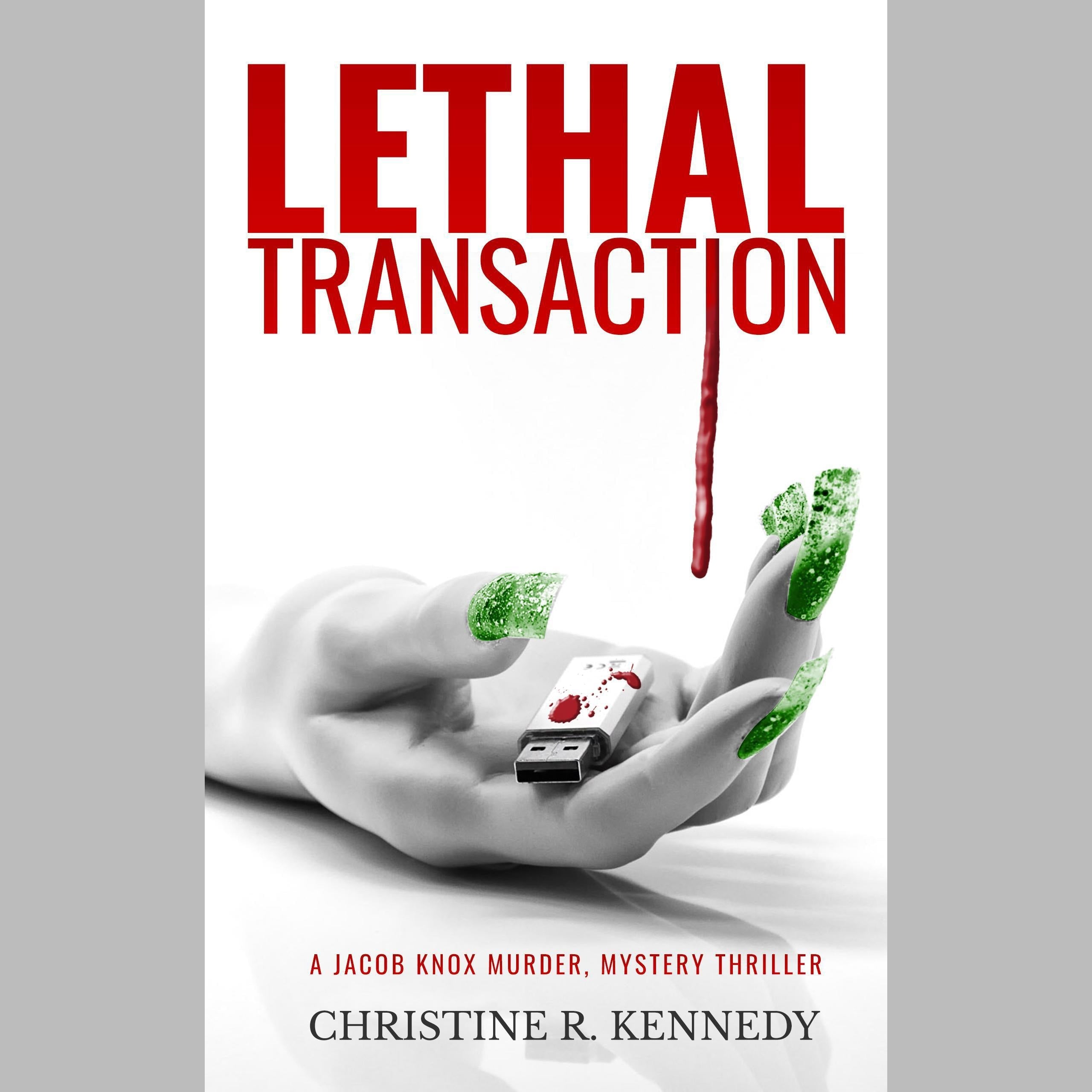 Lethal Transaction