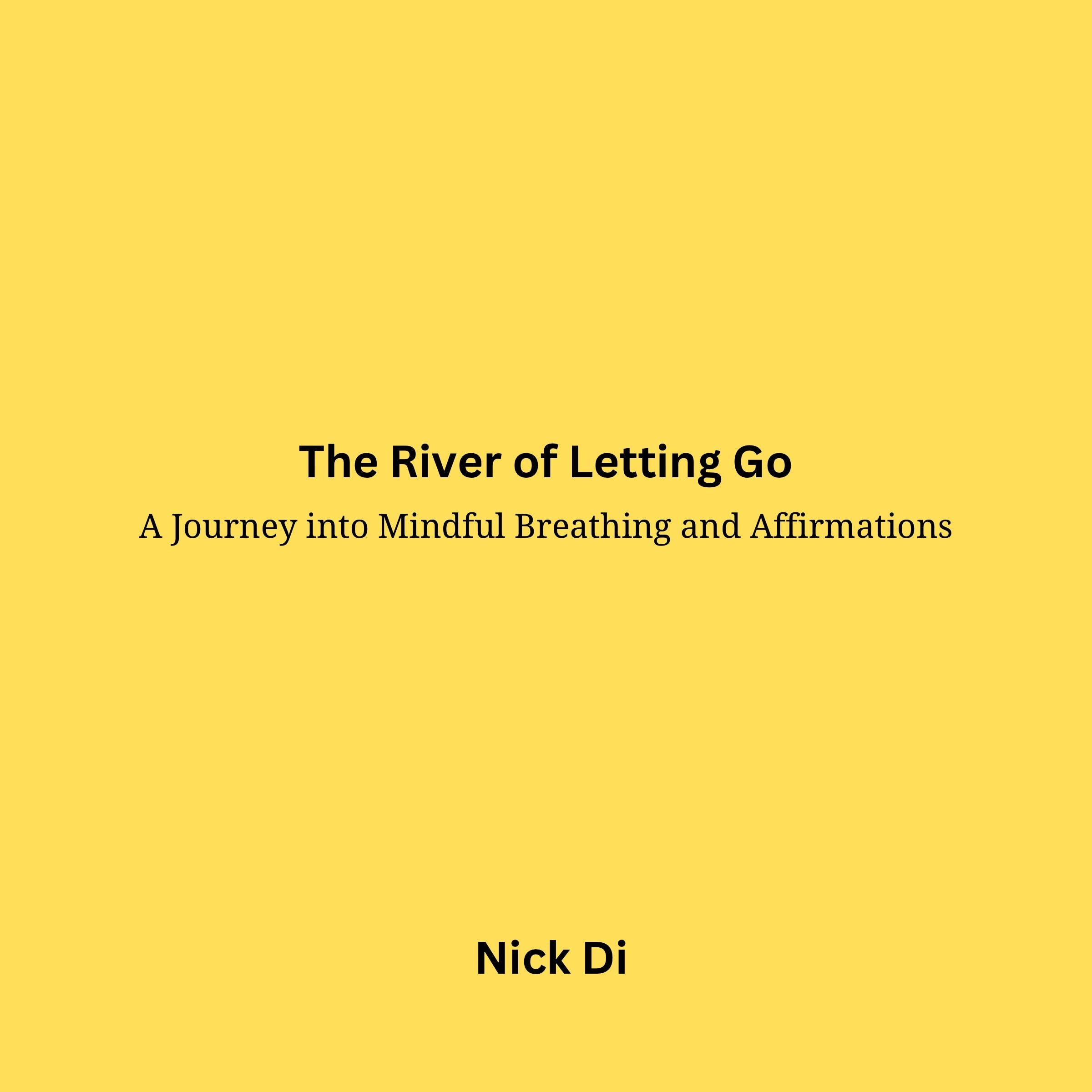The River of Letting Go