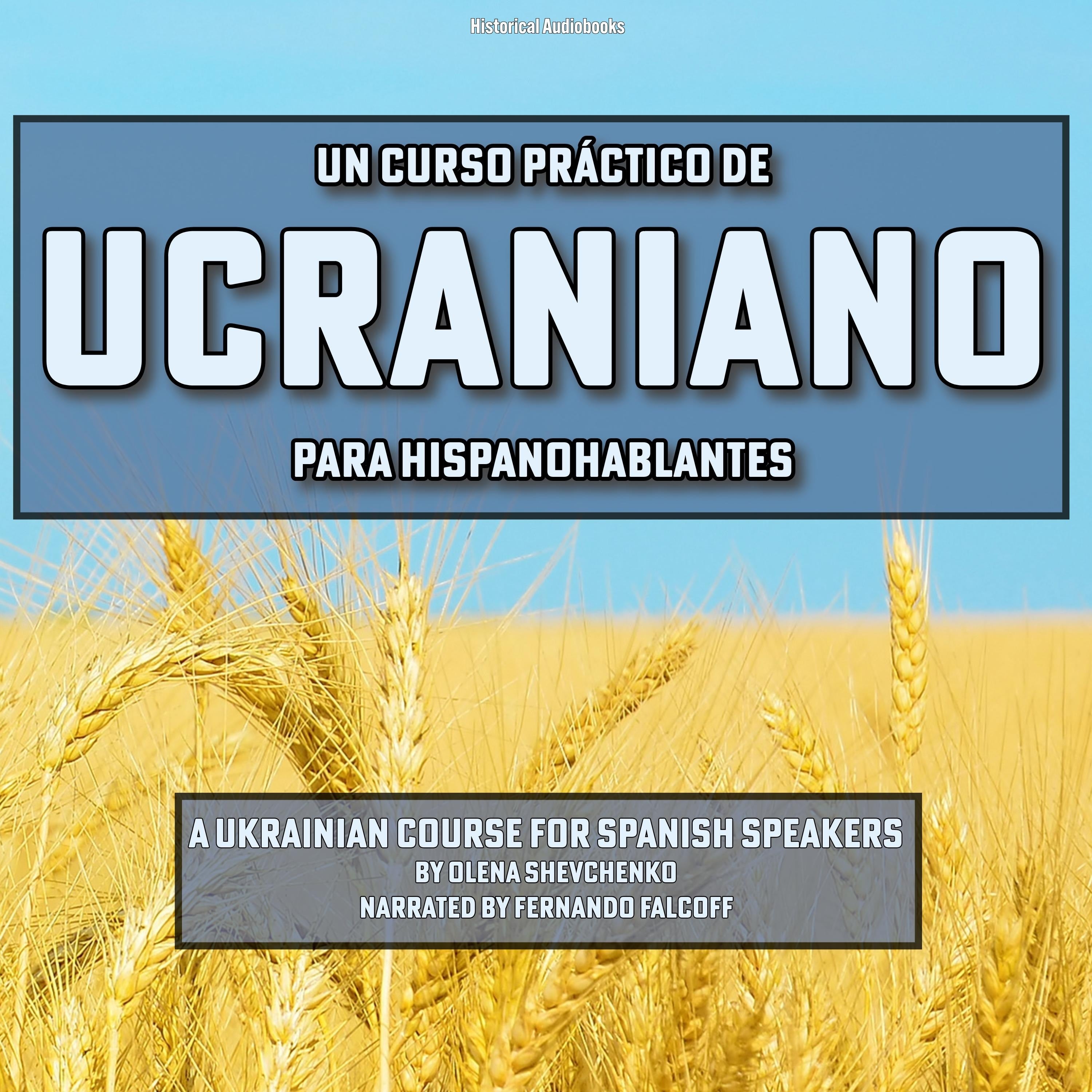 Un Curso Práctico de Ucraniano para Hispanohablantes