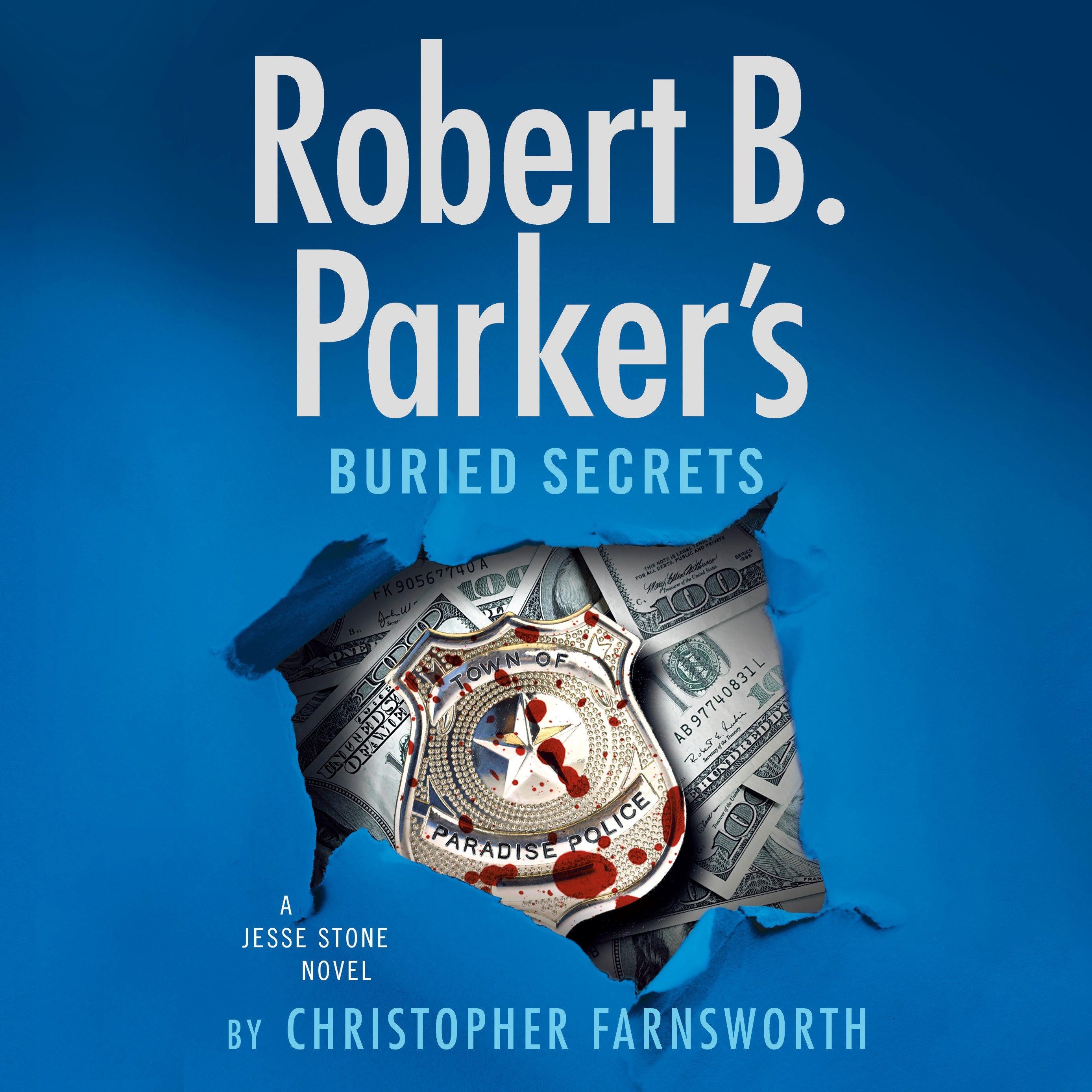 Robert B. Parker’s Buried Secrets