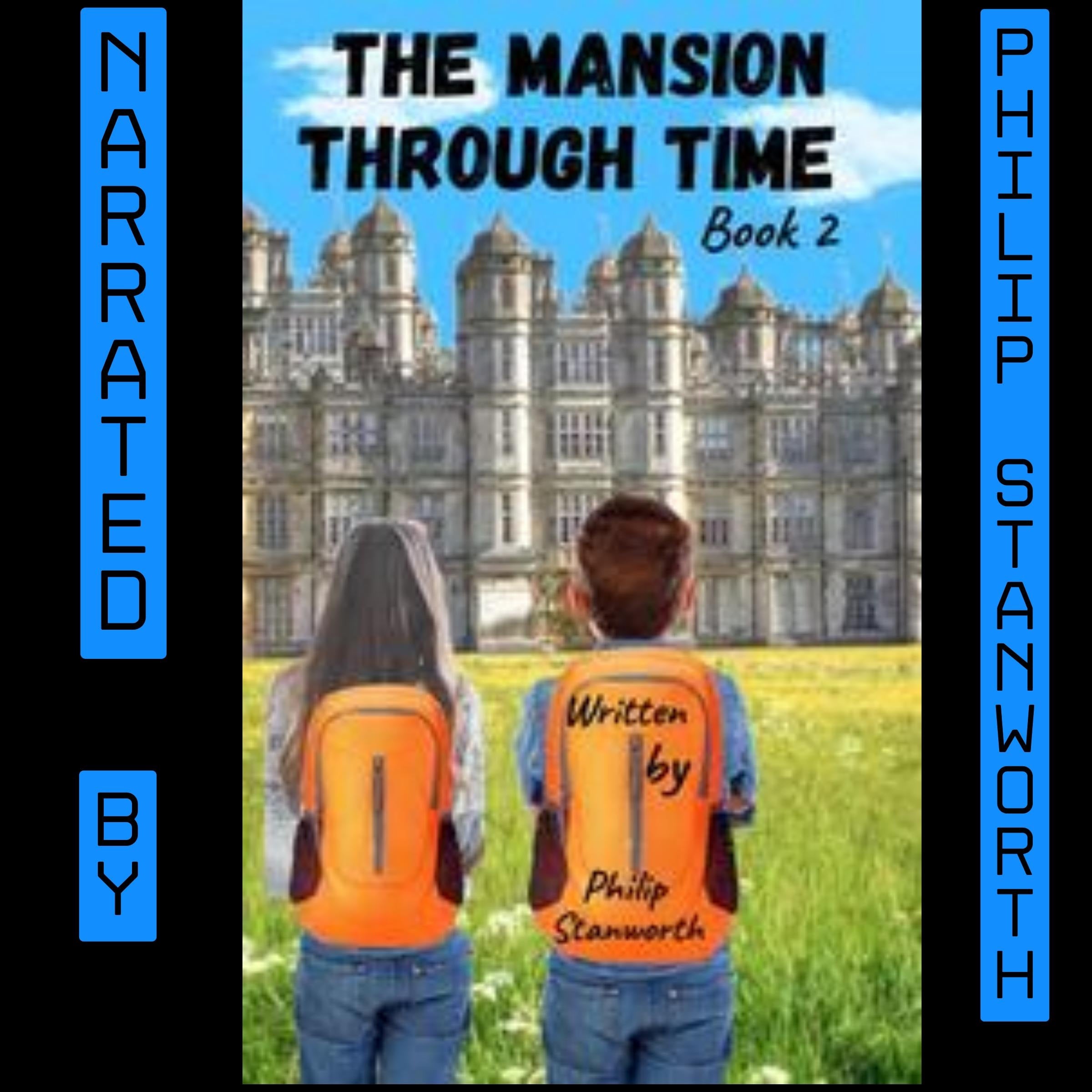 The Mansion Through Time , Part 2 (A Time Travel Adventure)